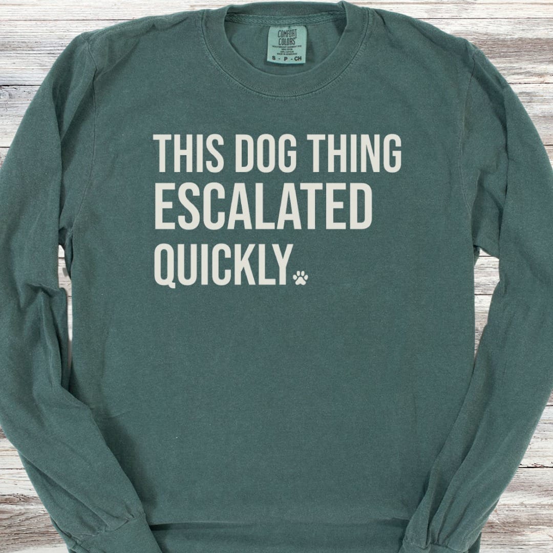 This Escalated Quickly Long Sleeve Tee