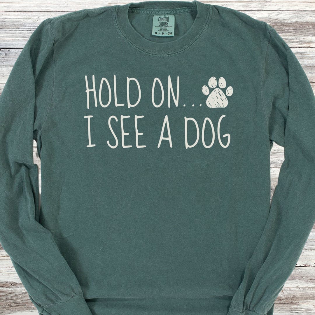 Dog Hold On Long Sleeve Tee