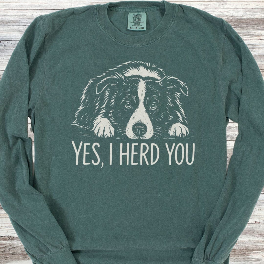 Border Collie Herd You Long Sleeve Tee