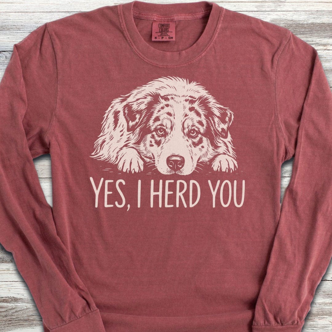 Australian Shepherd Herd You Long Sleeve Tee