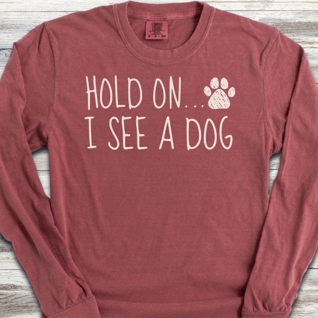 Dog Hold On Long Sleeve Tee