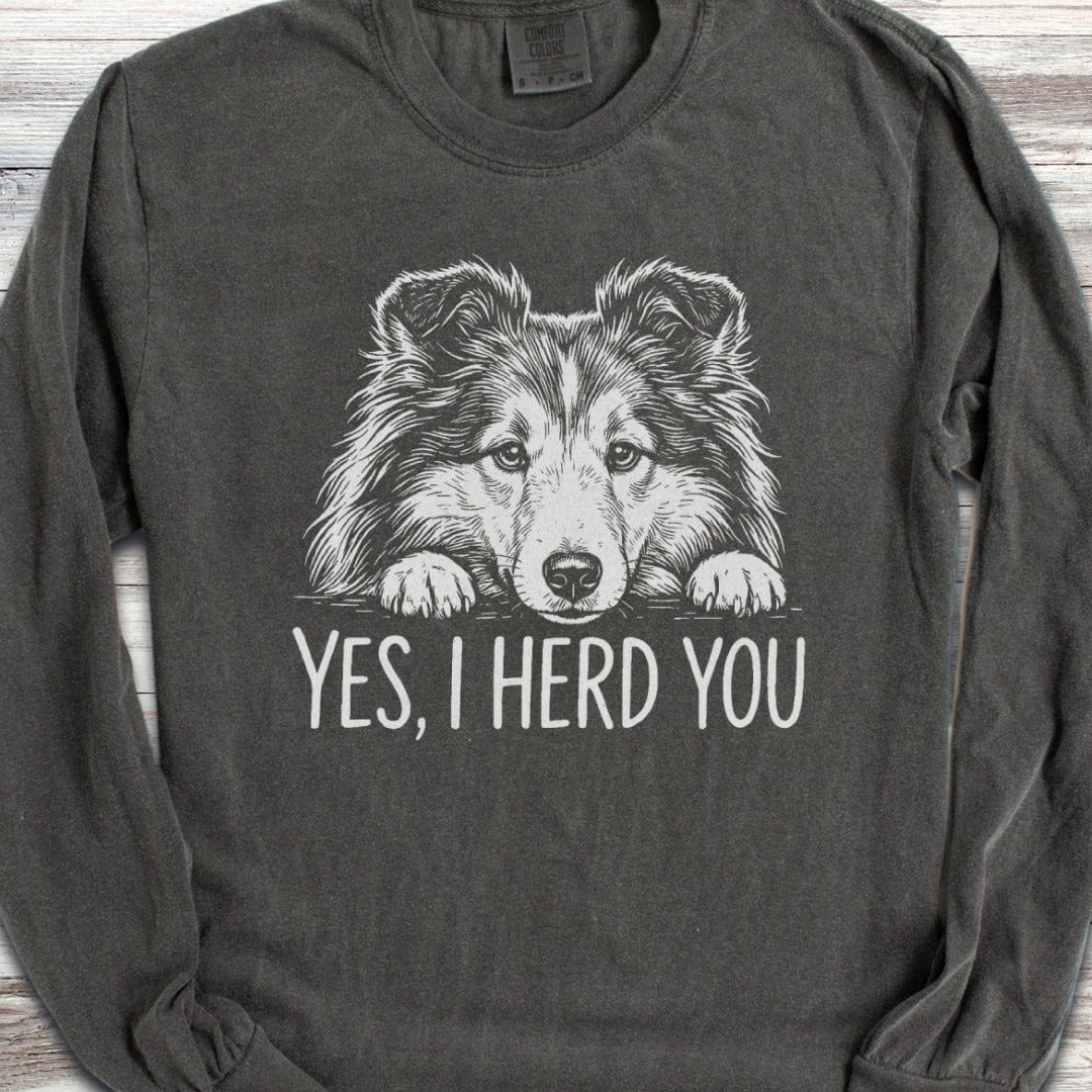 Shetland Sheepdog Herd You Long Sleeve Tee