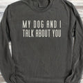 Talk About You Long Sleeve Tee