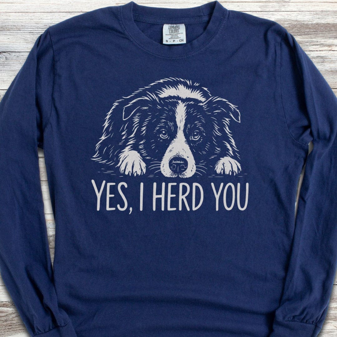 Border Collie Herd You Long Sleeve Tee