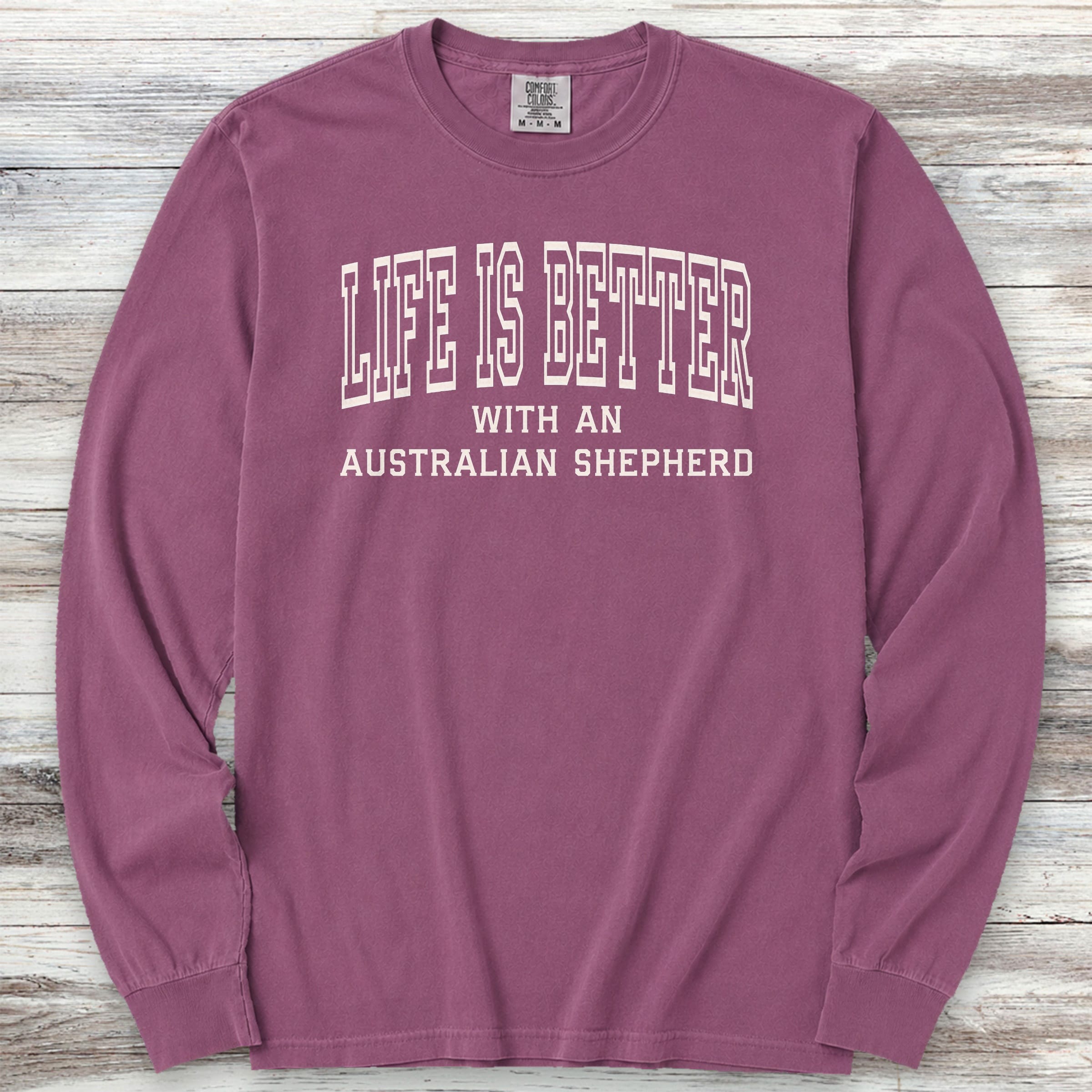 Australian Shepherd Better Long Sleeve Tee - Berry