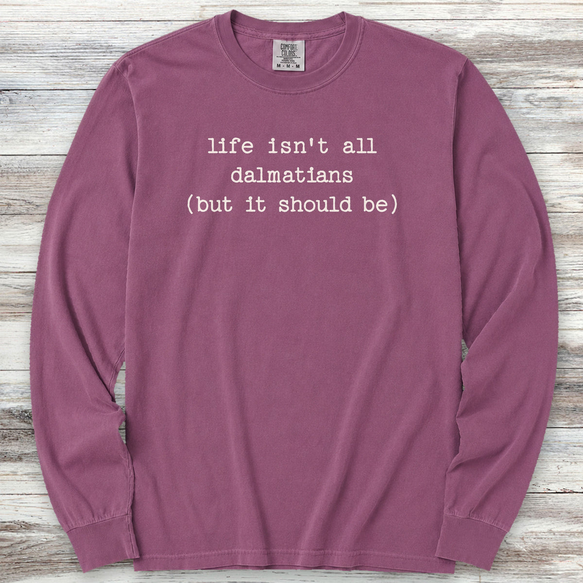 Dalmatian Life Long Sleeve Tee - Berry