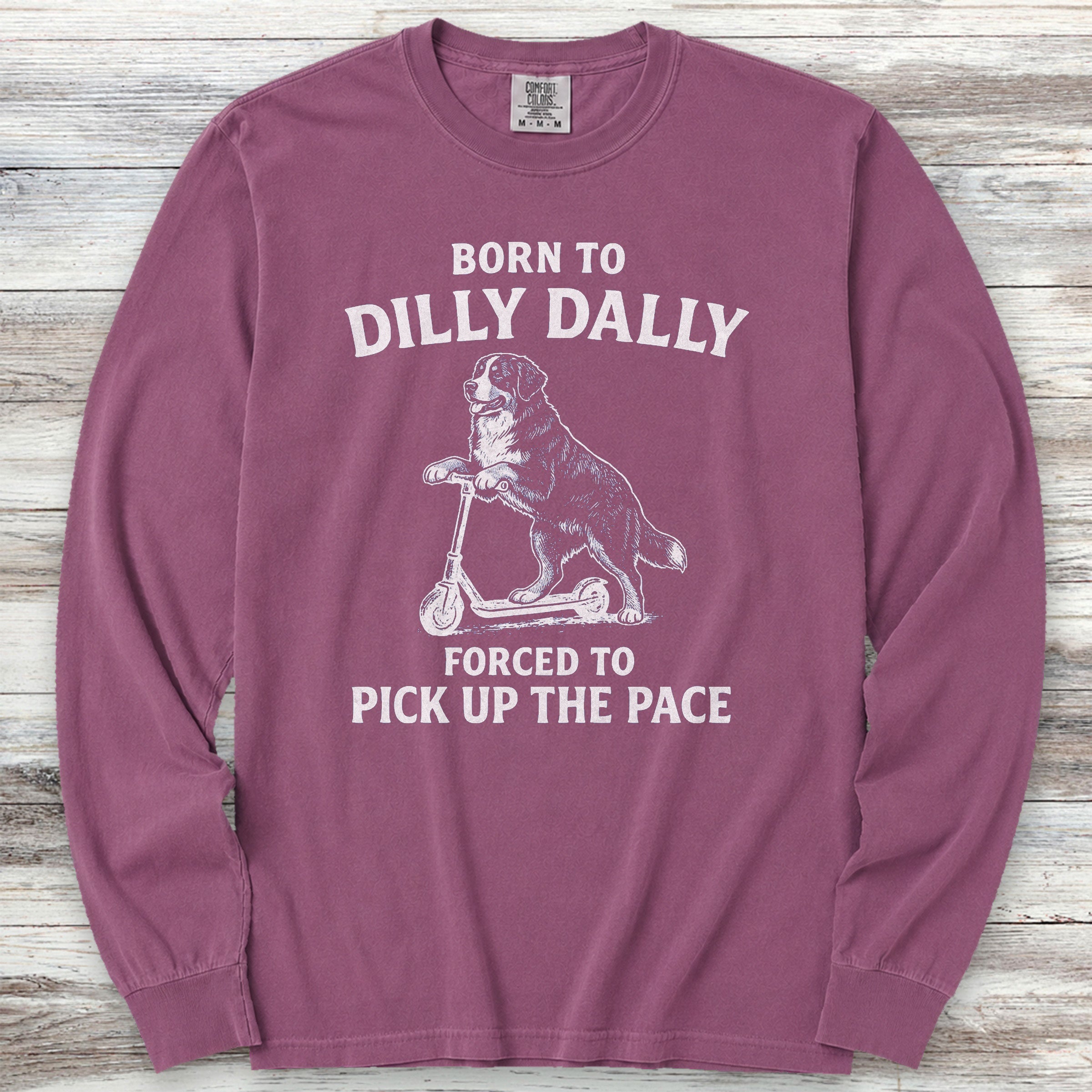 Bernese Mountain Dog Dilly Dally Long Sleeve Tee - Berry