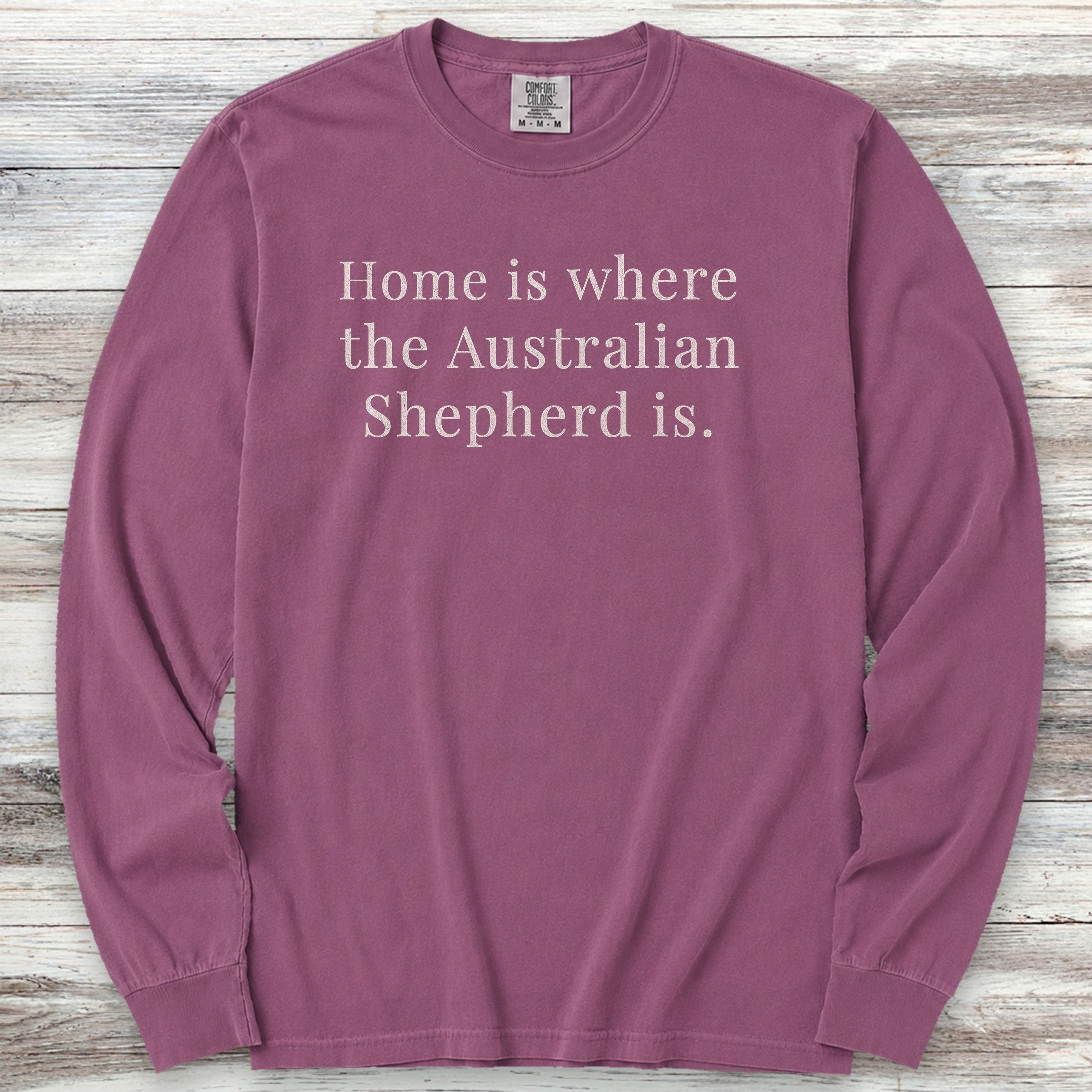 Australian Shepherd Home Long Sleeve Tee - Berry