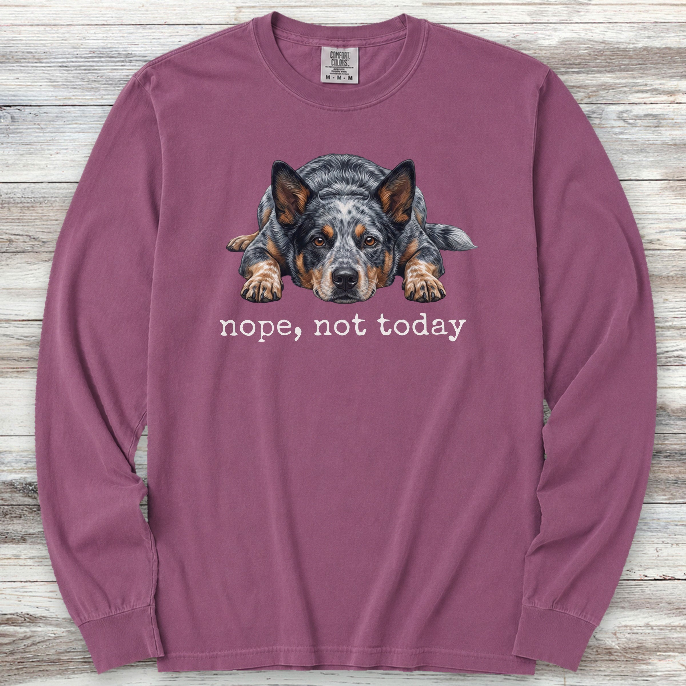 Australian Cattle Dog Blue Heeler Nope Long Sleeve Tee - Berry