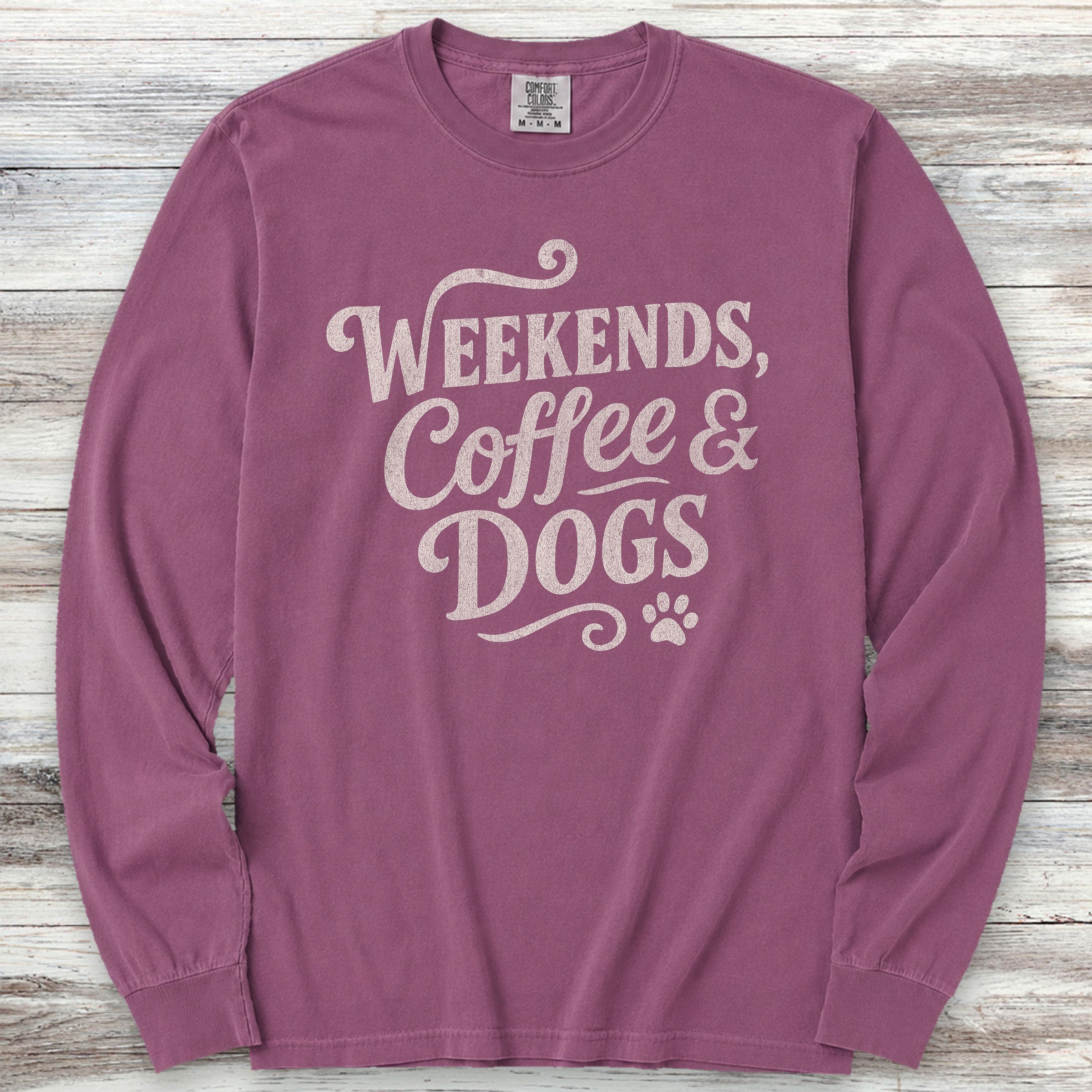 Weekends Coffee Dogs Long Sleeve Tee - Berry