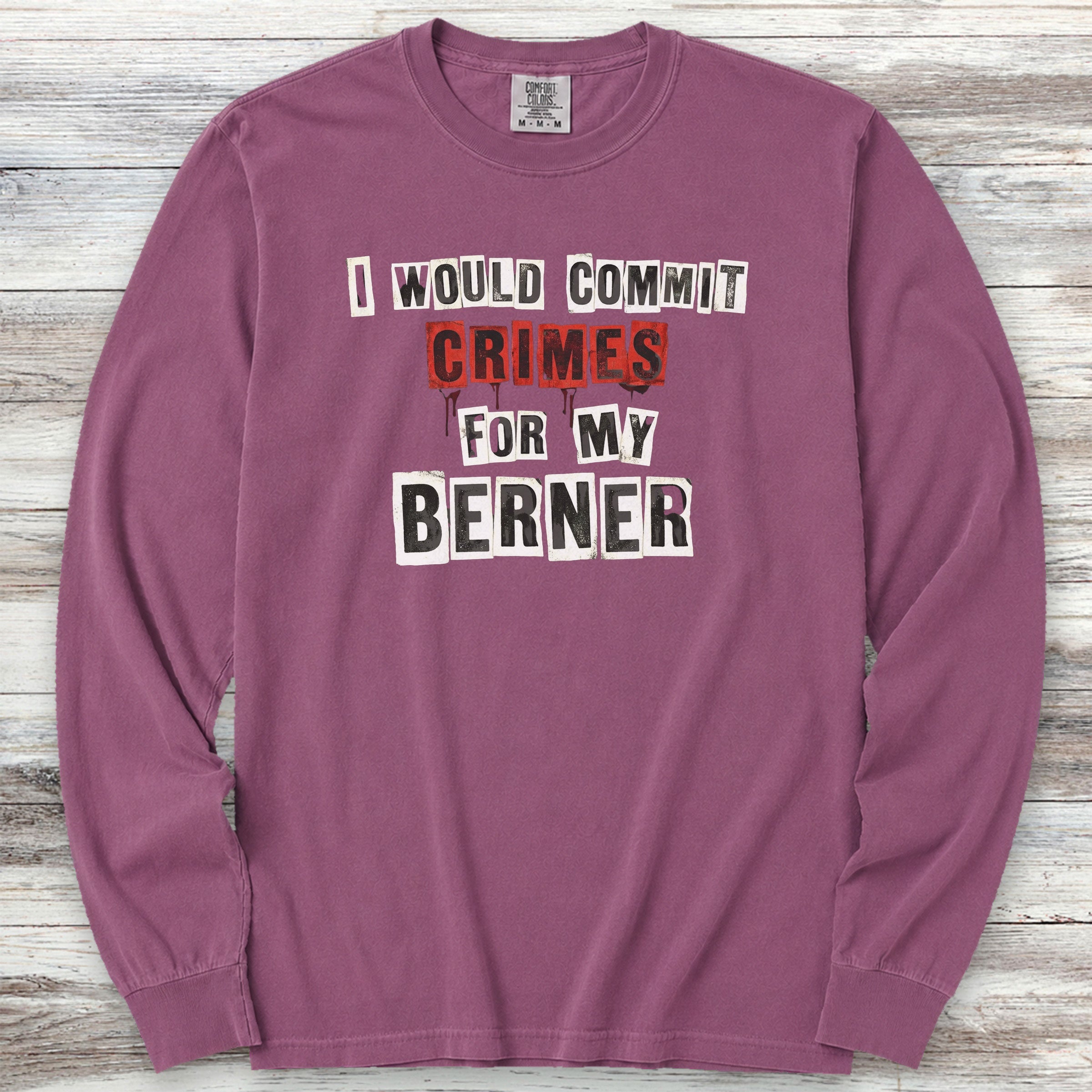 Bernese Mountain Dog Crimes Long Sleeve Tee - Berry