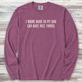 I Work Hard Long Sleeve Tee - Berry