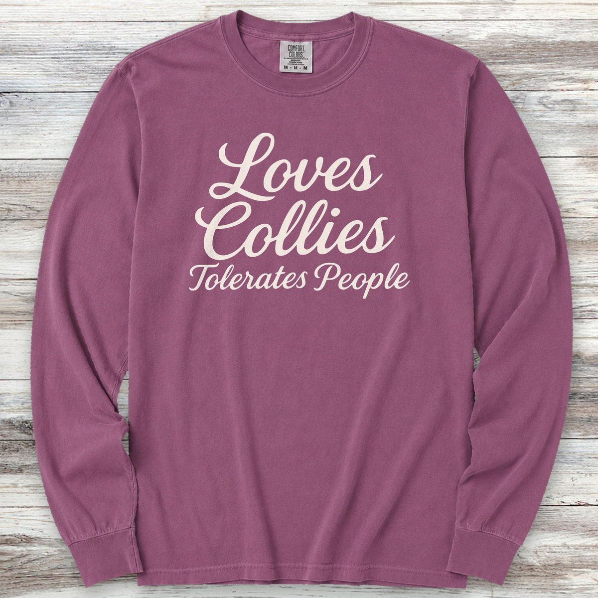 Collie Tolerates People Long Sleeve Tee - Berry