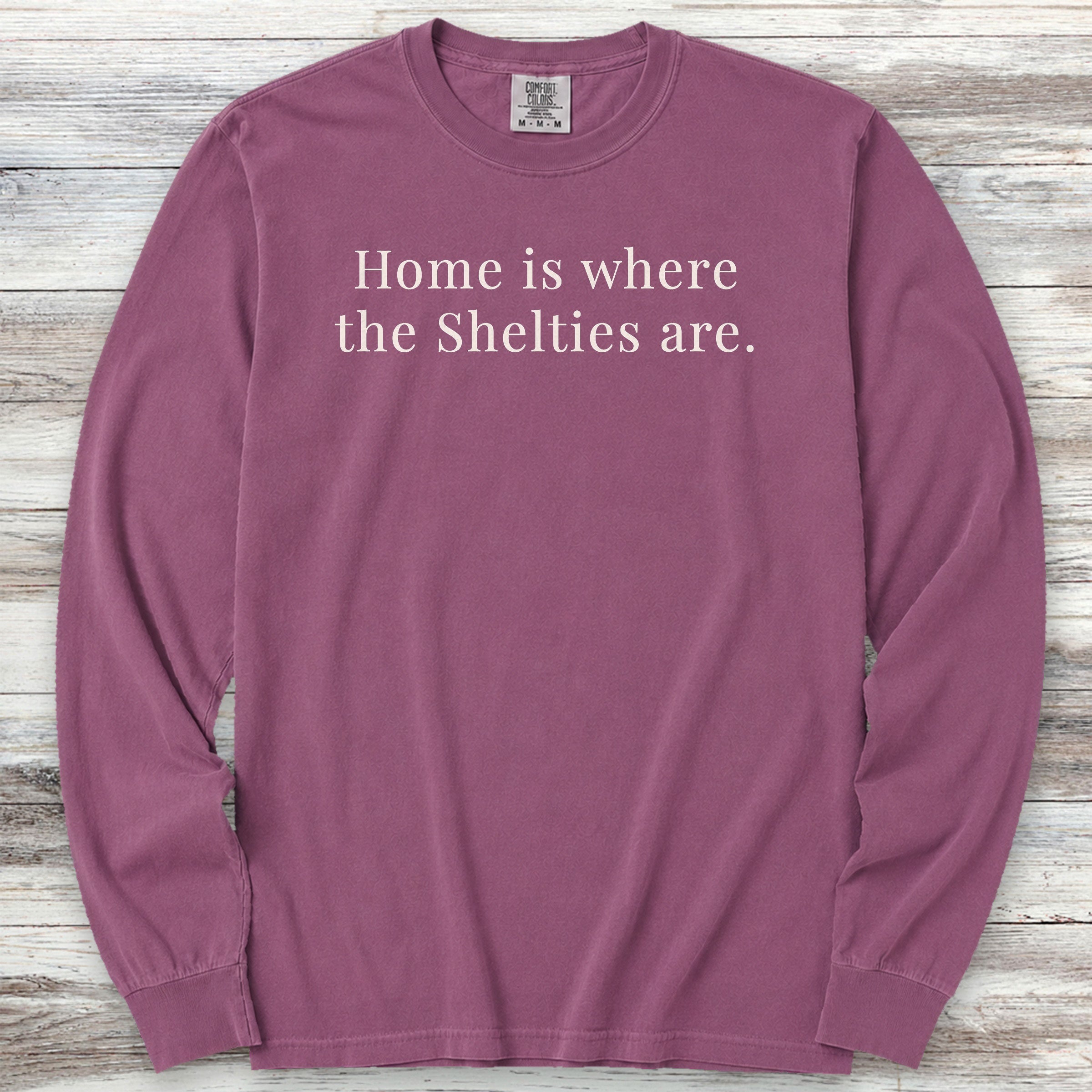 Shetland Sheepdog Are Home Long Sleeve Tee - Berry