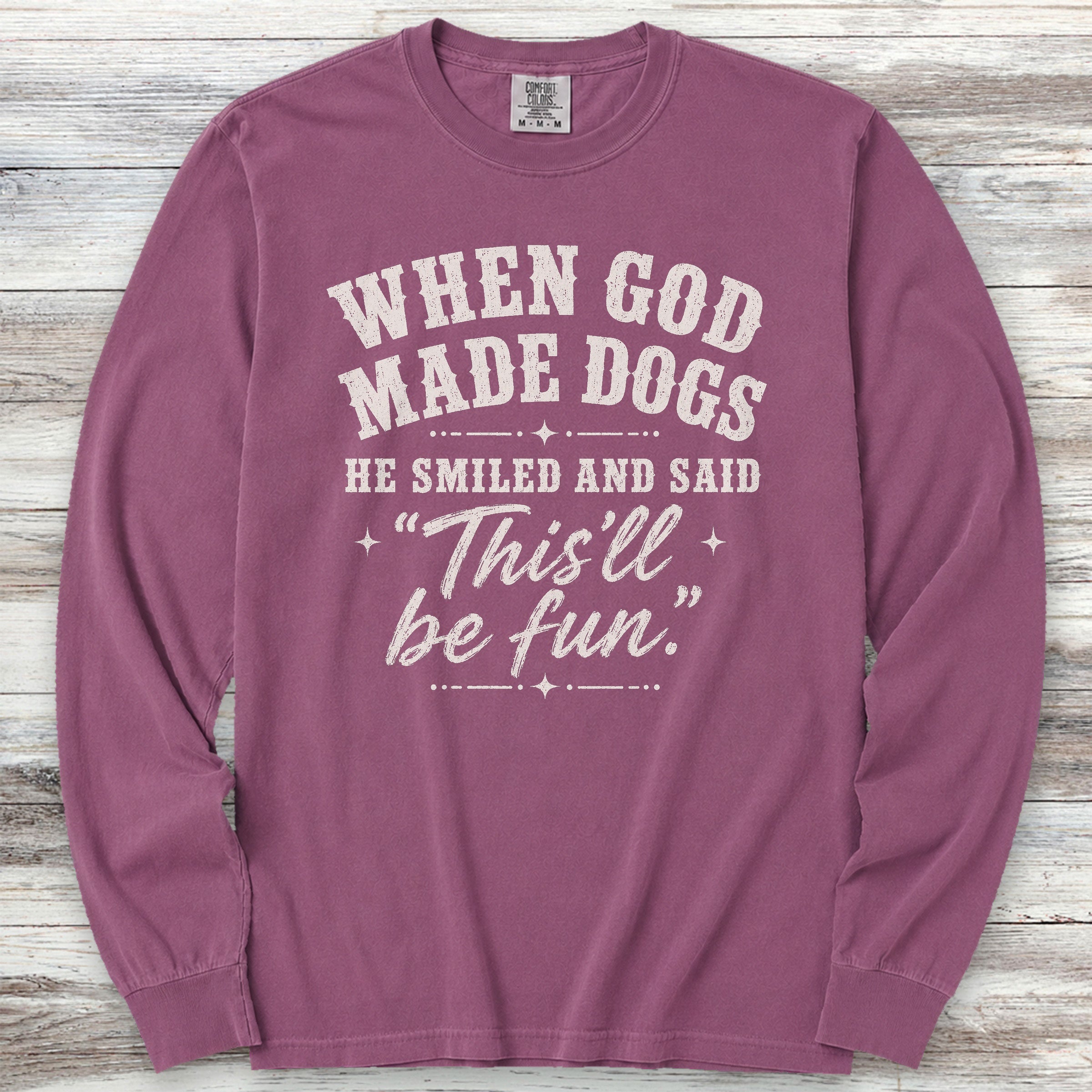 God Made Dogs Long Sleeve Tee - Berry