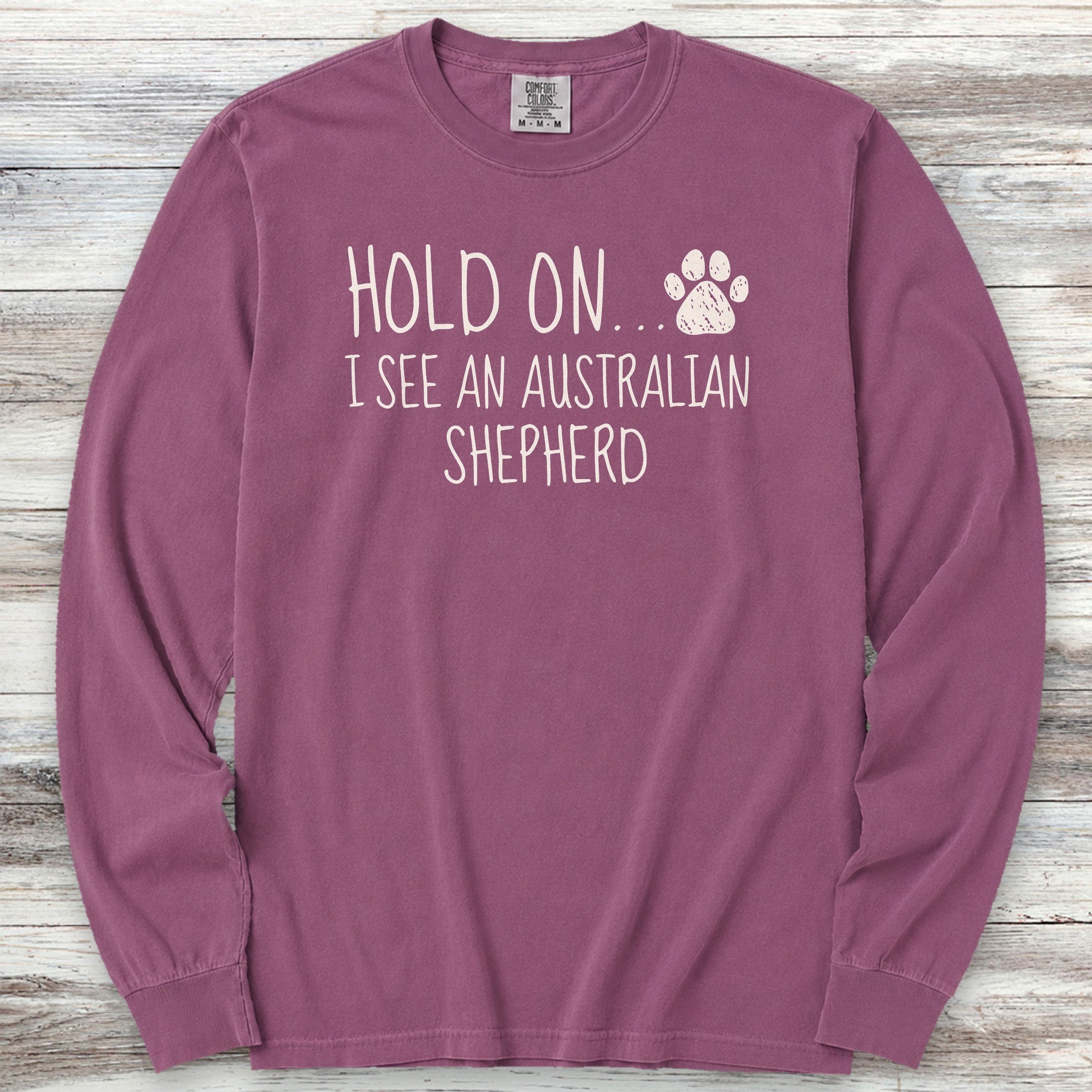 Australian Shepherd Hold On Long Sleeve Tee - Berry