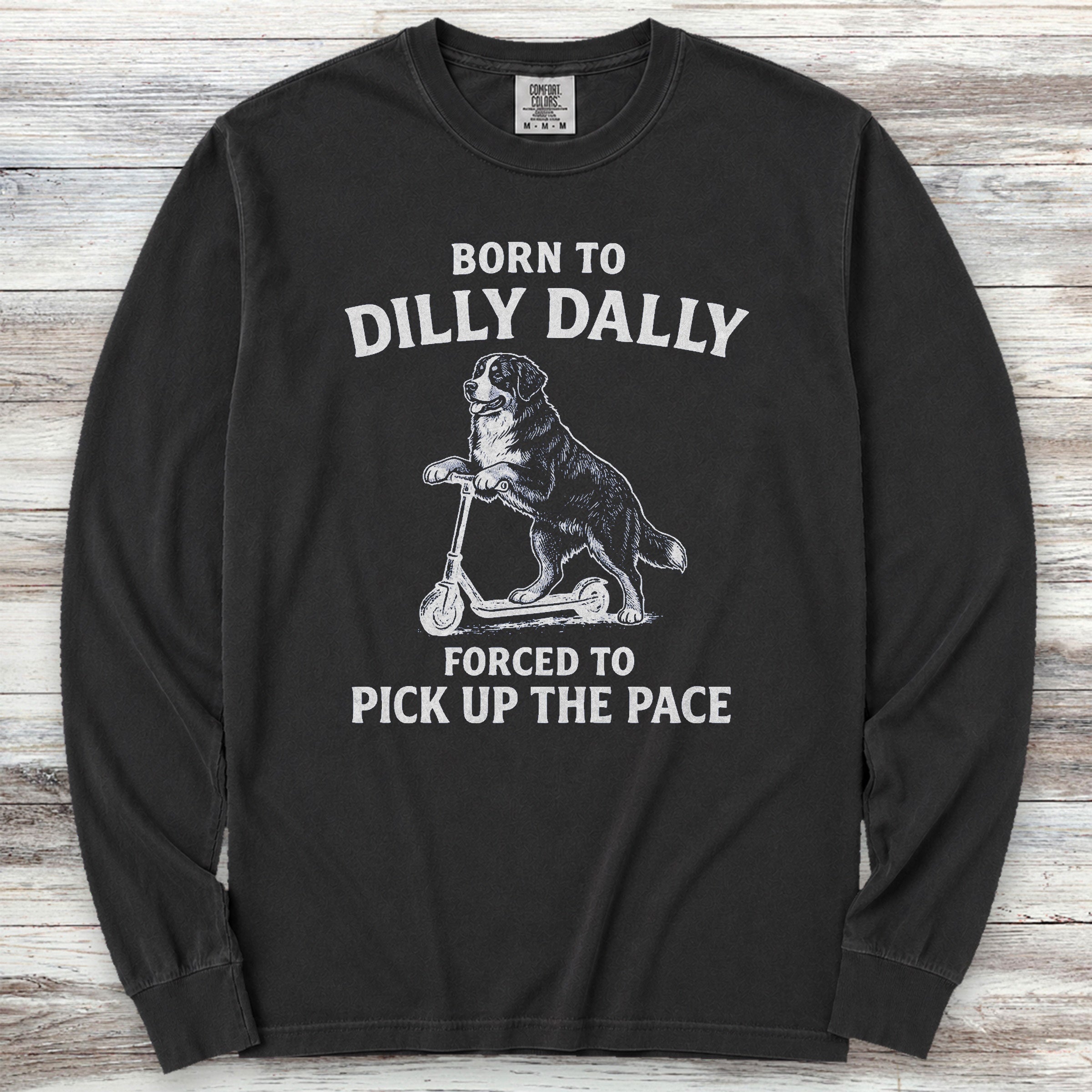 Bernese Mountain Dog Dilly Dally Long Sleeve Tee - Black