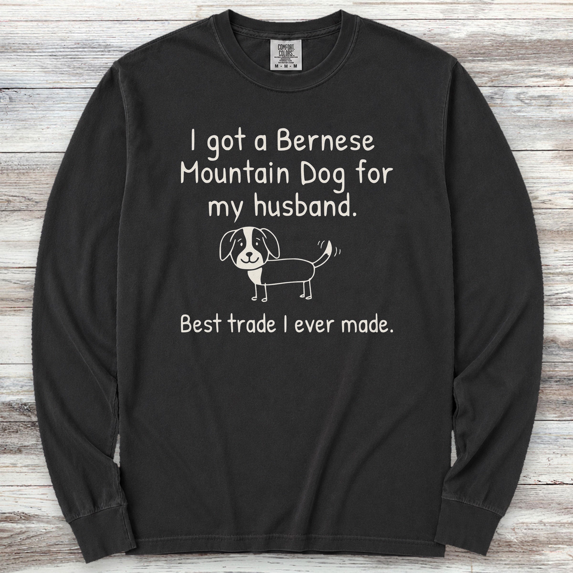 Bernese Mountain Dog 4 Husband Long Sleeve Tee - Black