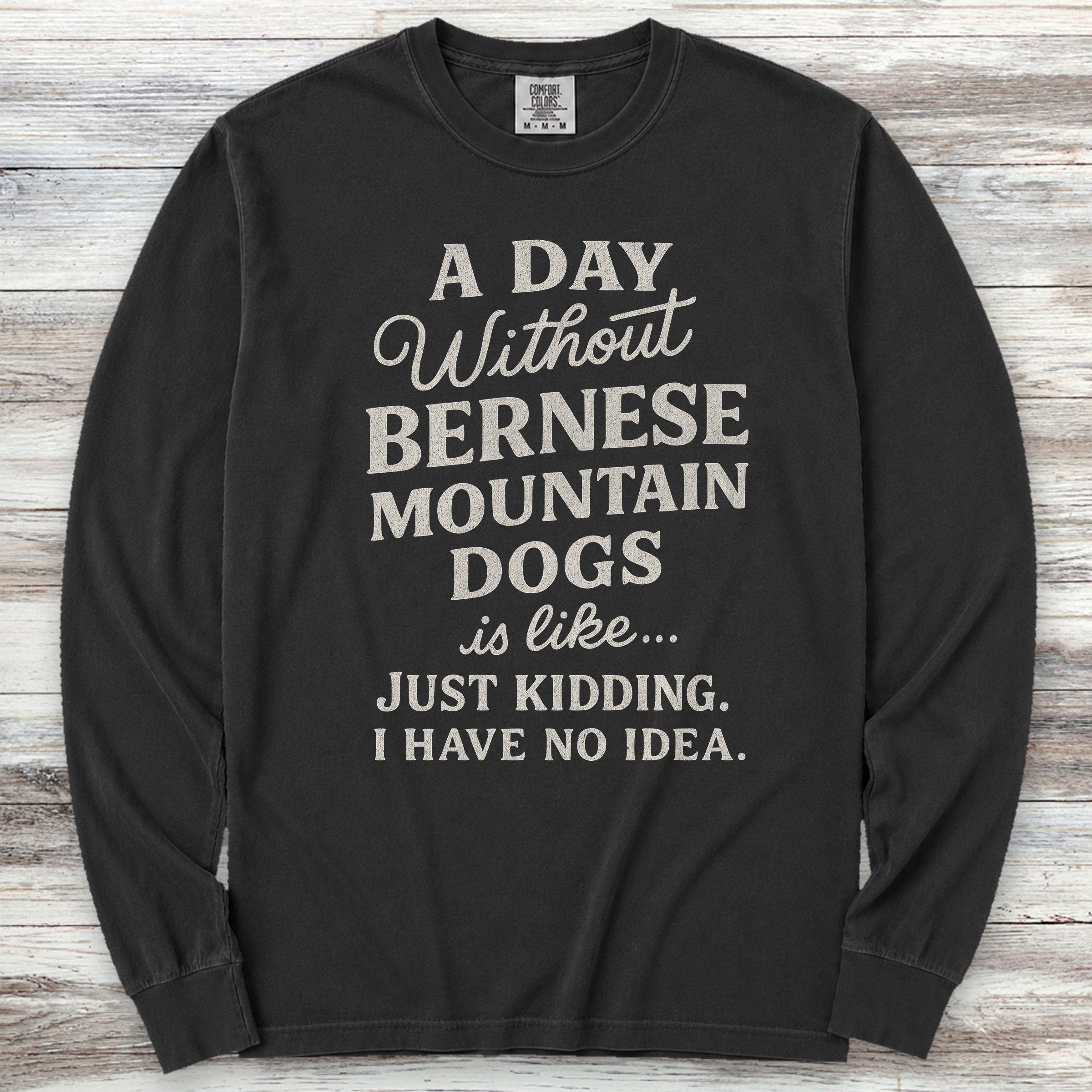Bernese Mountain Dog Day Long Sleeve Tee - Black