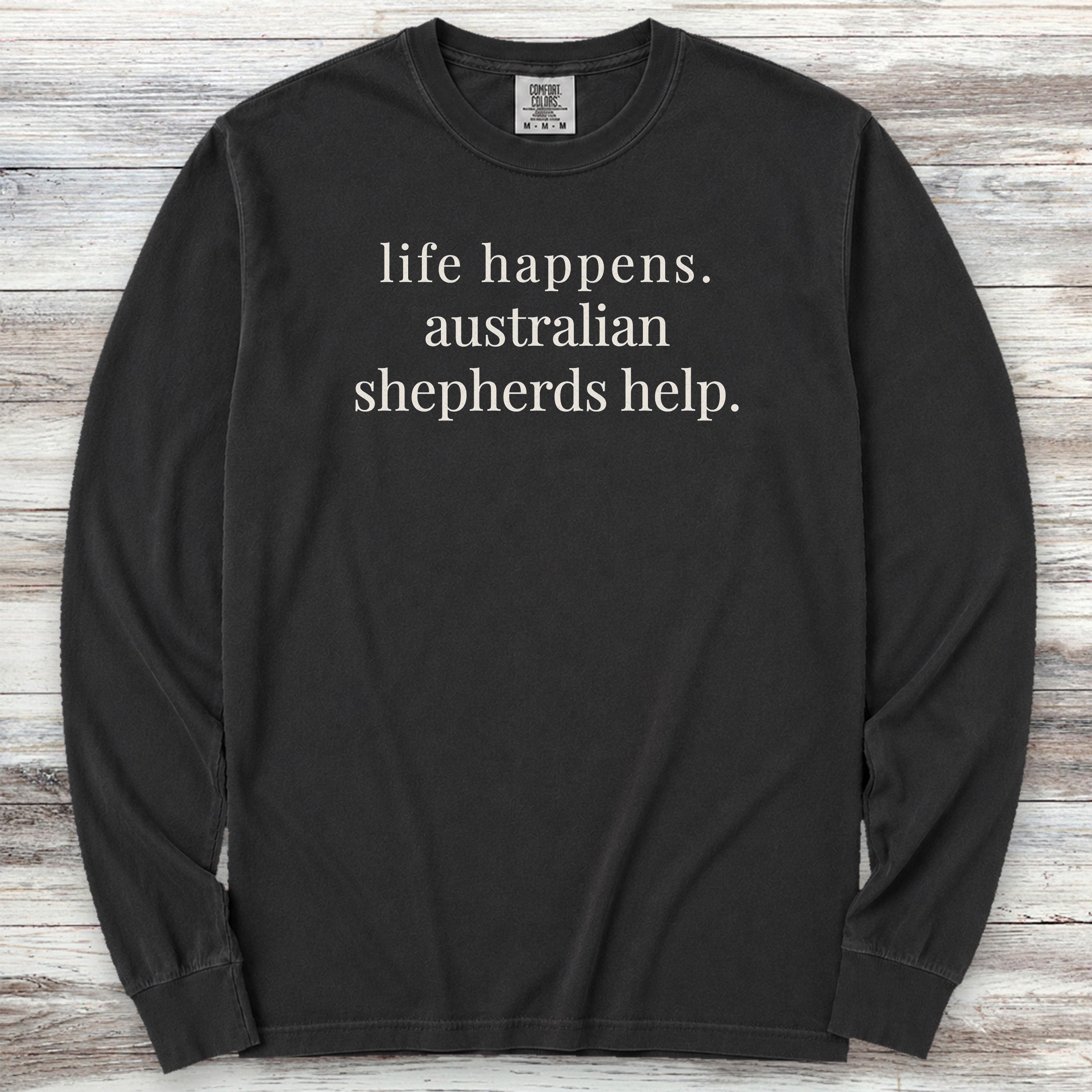 Australian Shepherds Help Long Sleeve Tee - Black