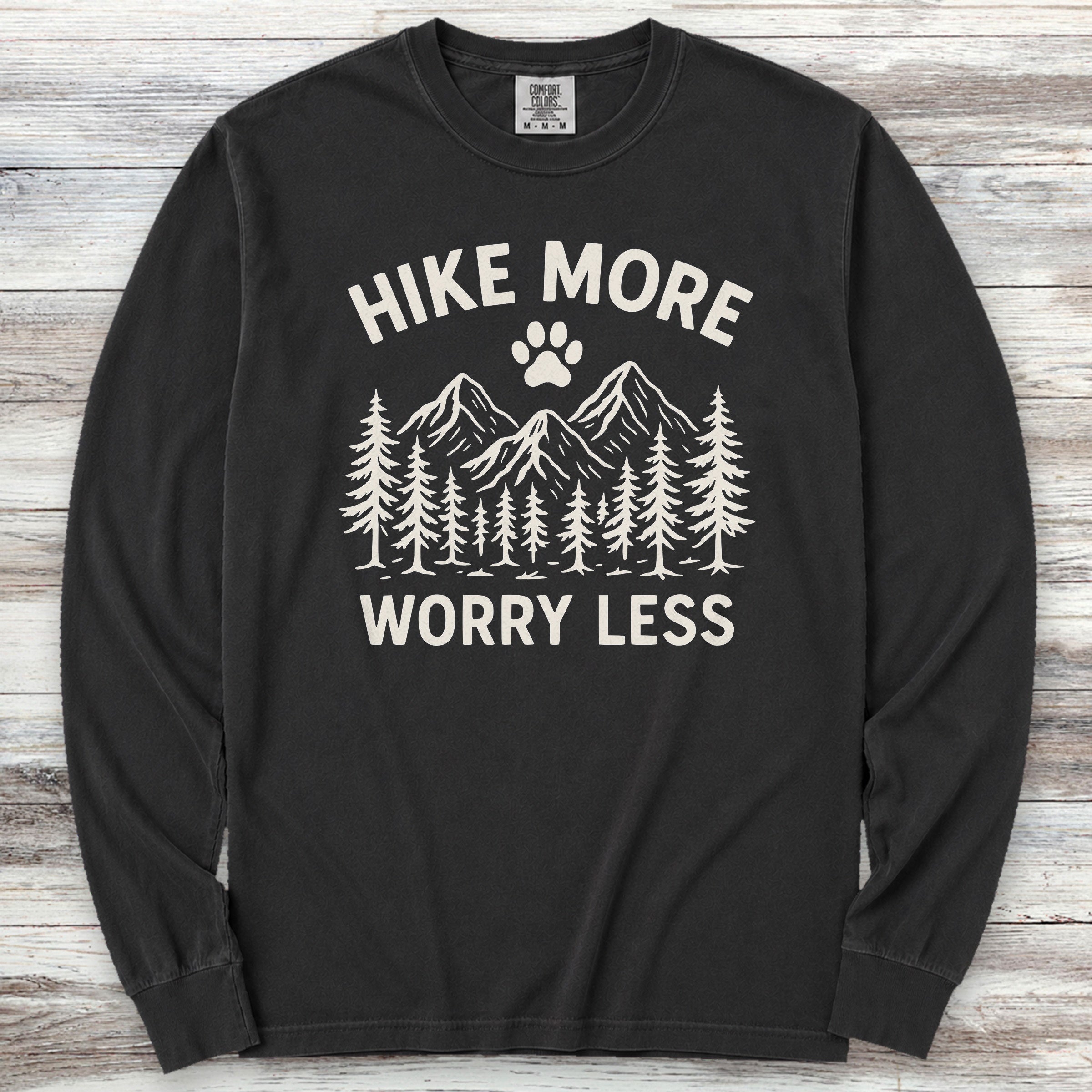 Hike More Worry Less Long Sleeve Tee - Black