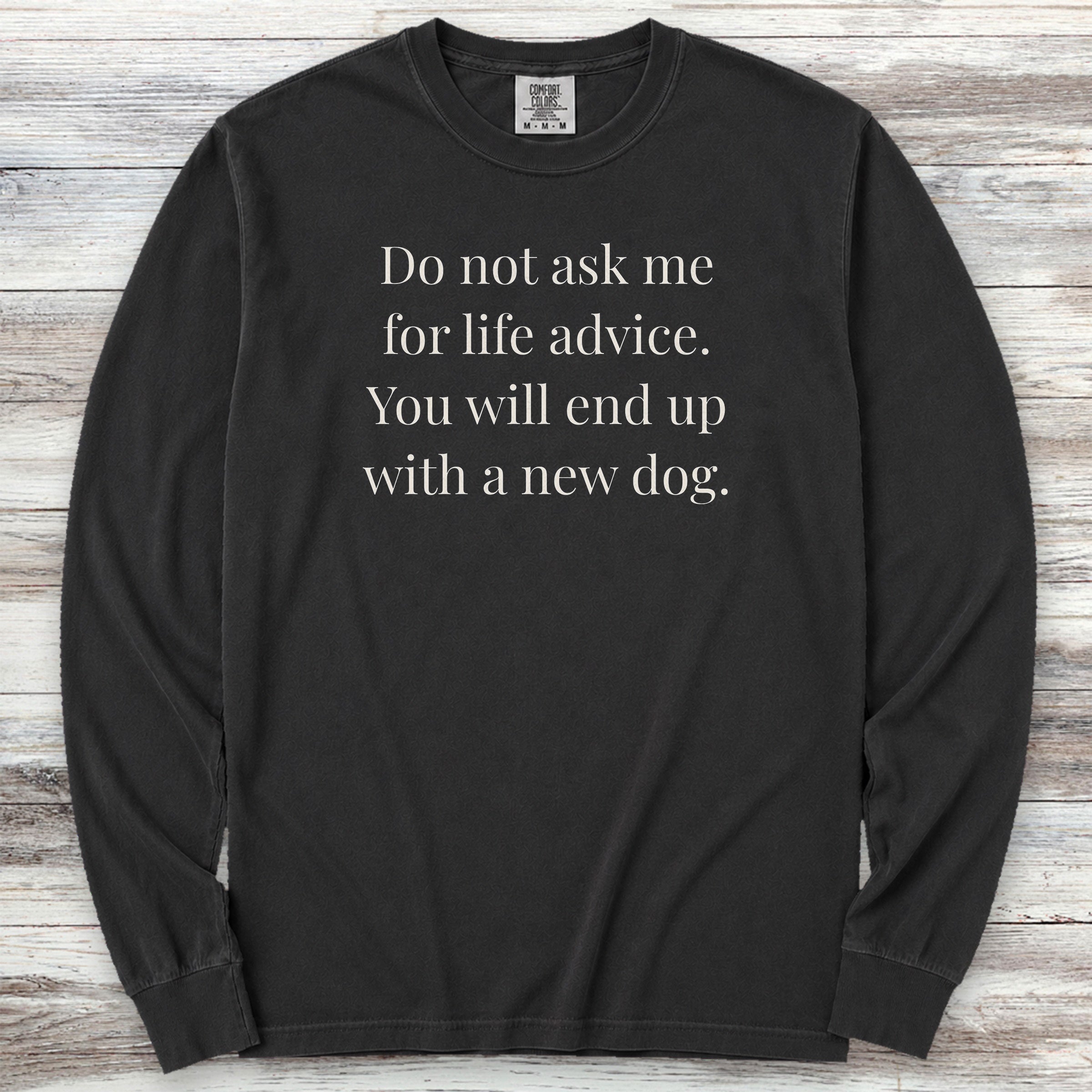 Life Advice Long Sleeve Tee - Black