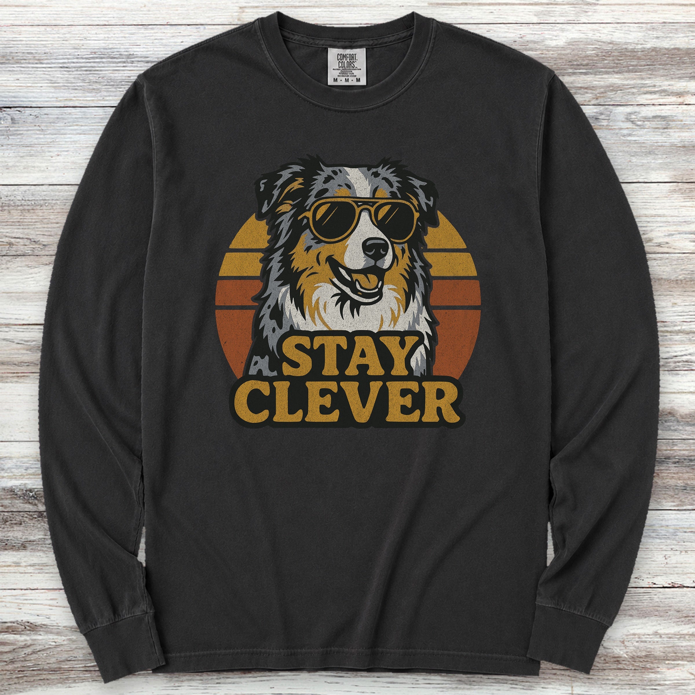 Australian Shepherd Stay Clever Long Sleeve Tee - Black