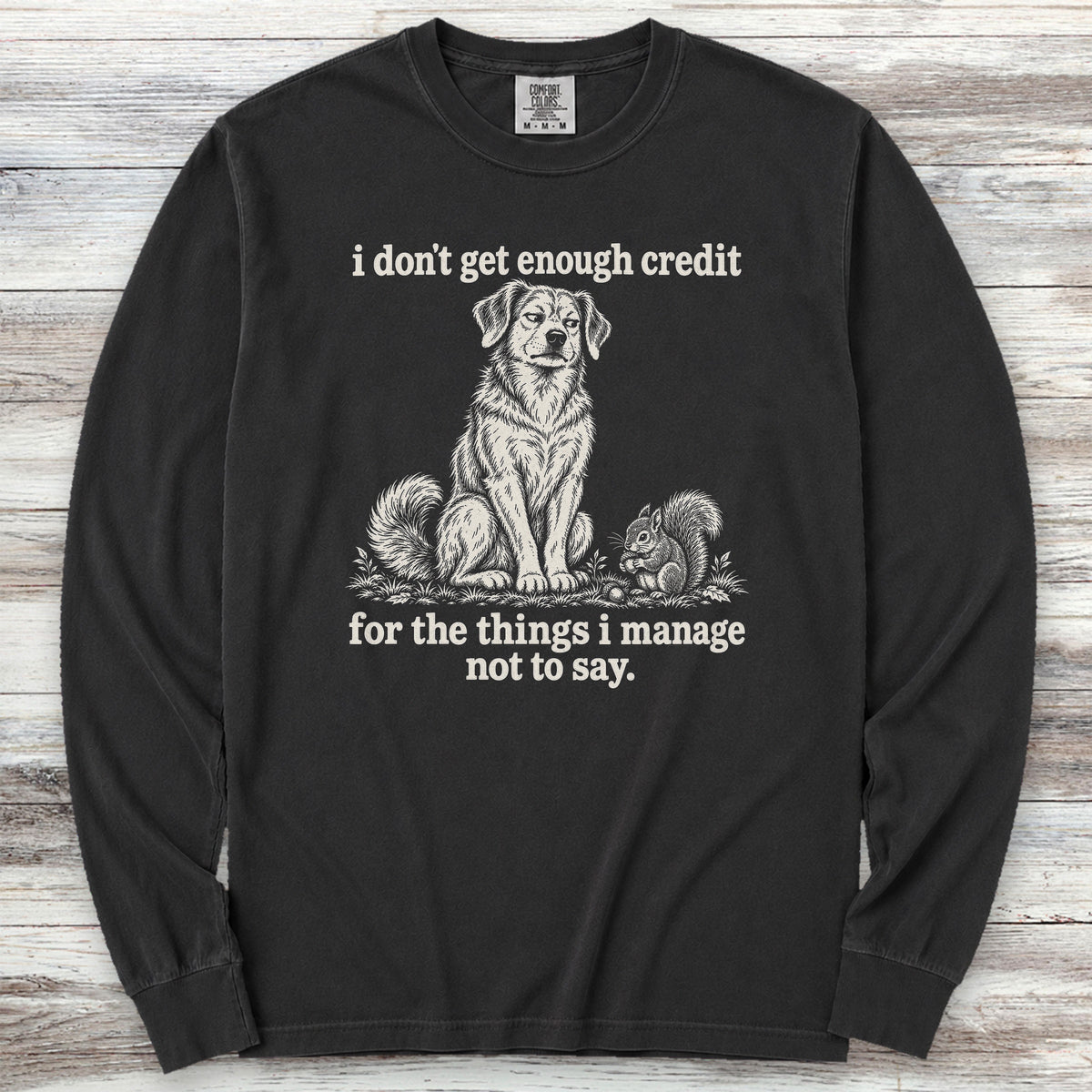 I Don't Get Credit Long Sleeve Tee - Black
