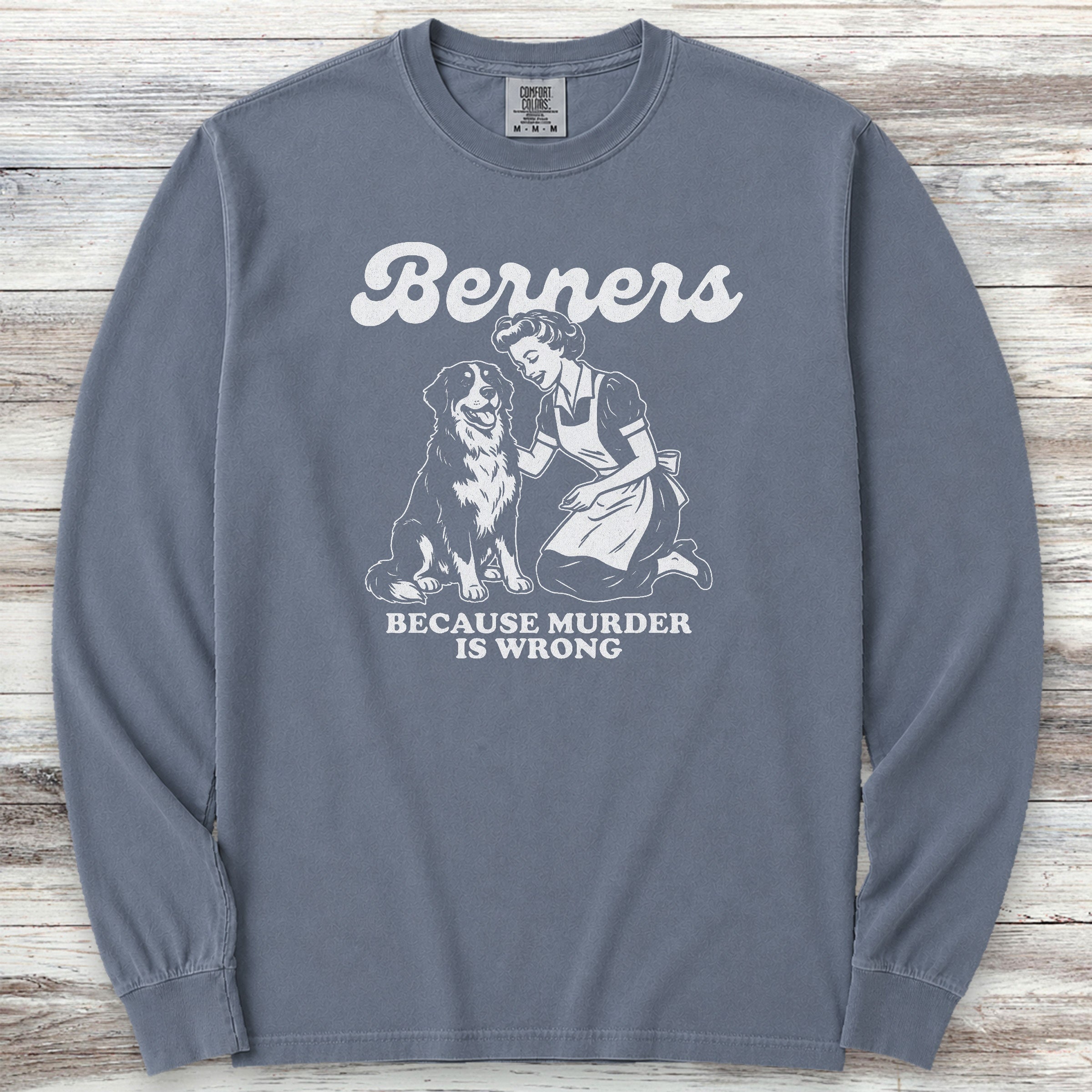 Bernese Mountain Dog Because Long Sleeve Tee - Blue Jean