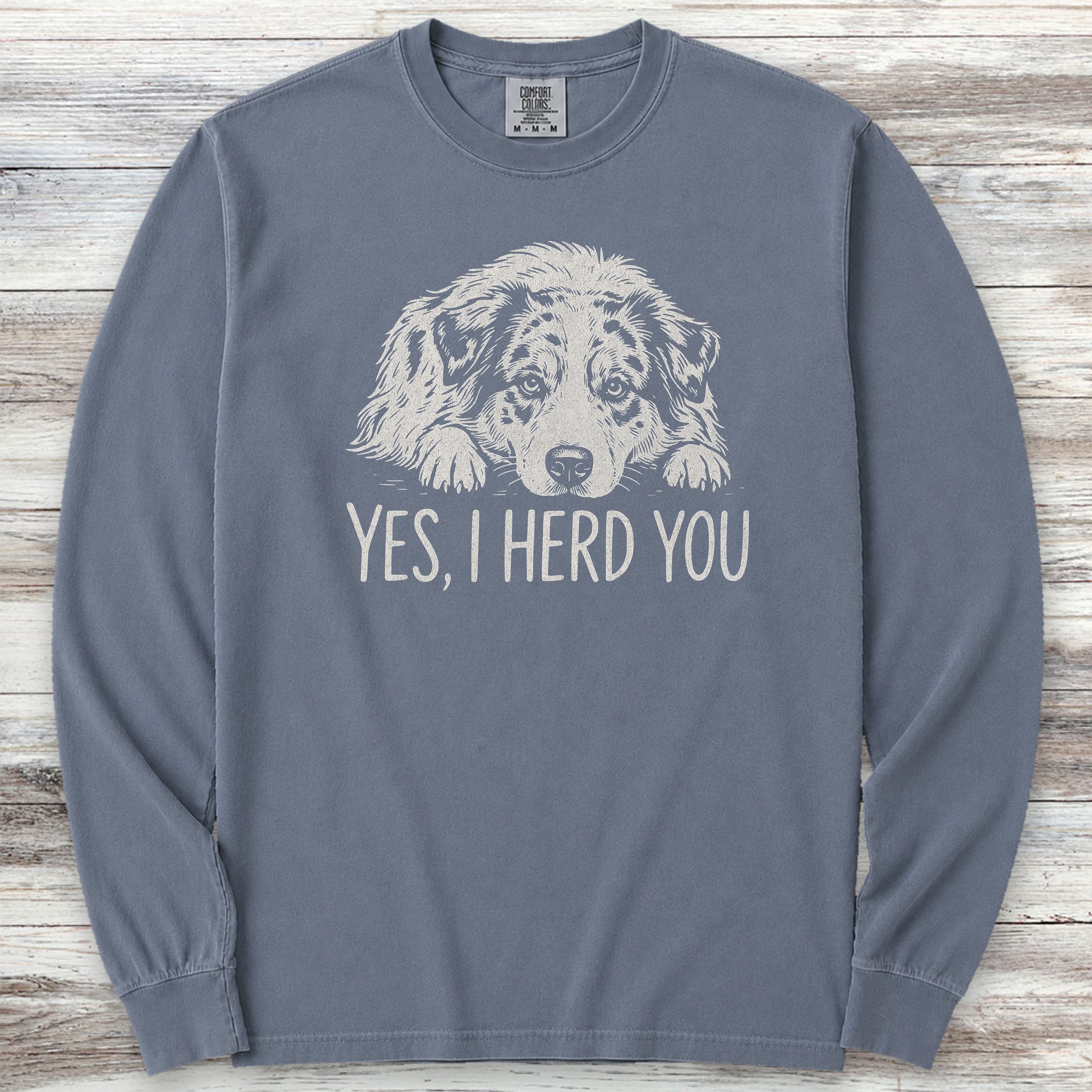 Australian Shepherd Herd You Long Sleeve Tee - Blue Jean