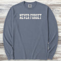 Never Forget Long Sleeve Tee - Blue Jean