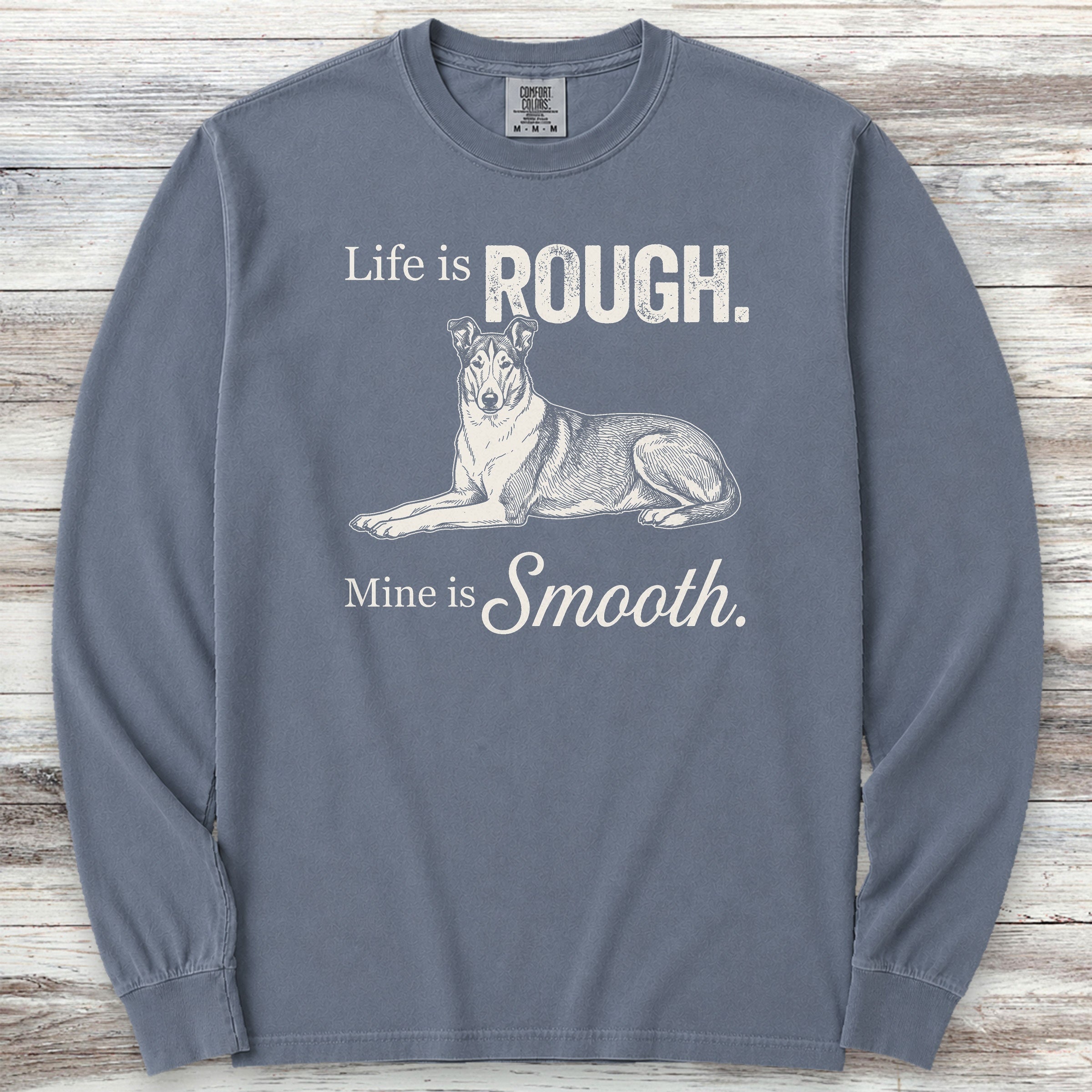 Smooth Collie Rough Life Long Sleeve Tee - Blue Jean