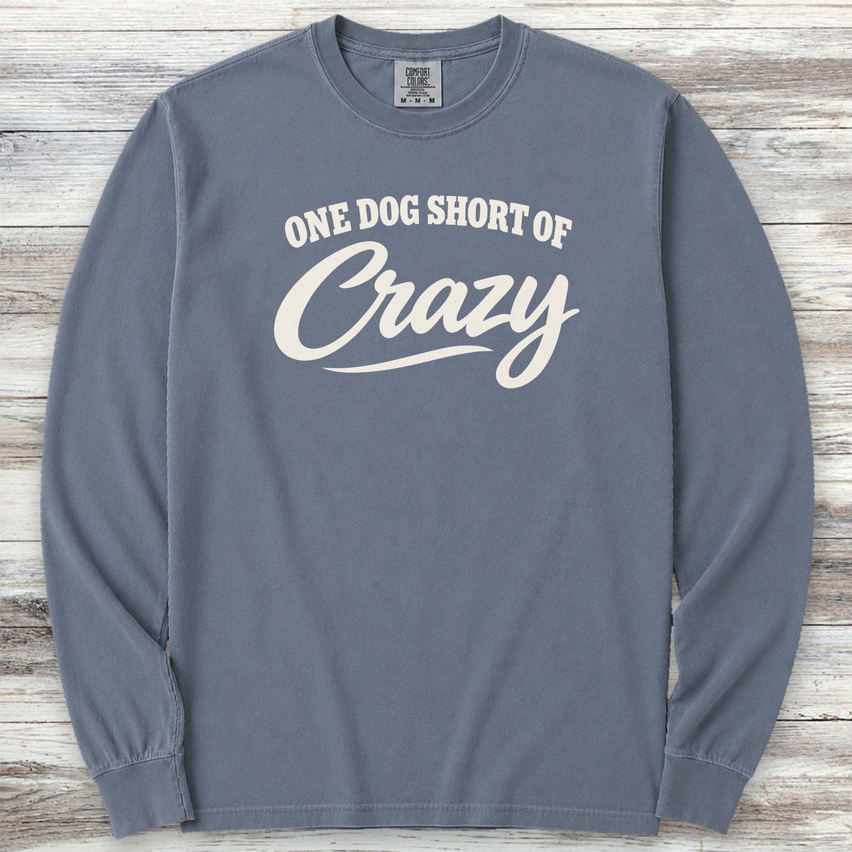Short of Crazy Long Sleeve Tee - Blue Jean