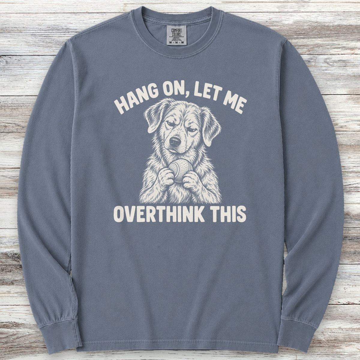 Let Me Overthink This Long Sleeve Tee - Blue Jean