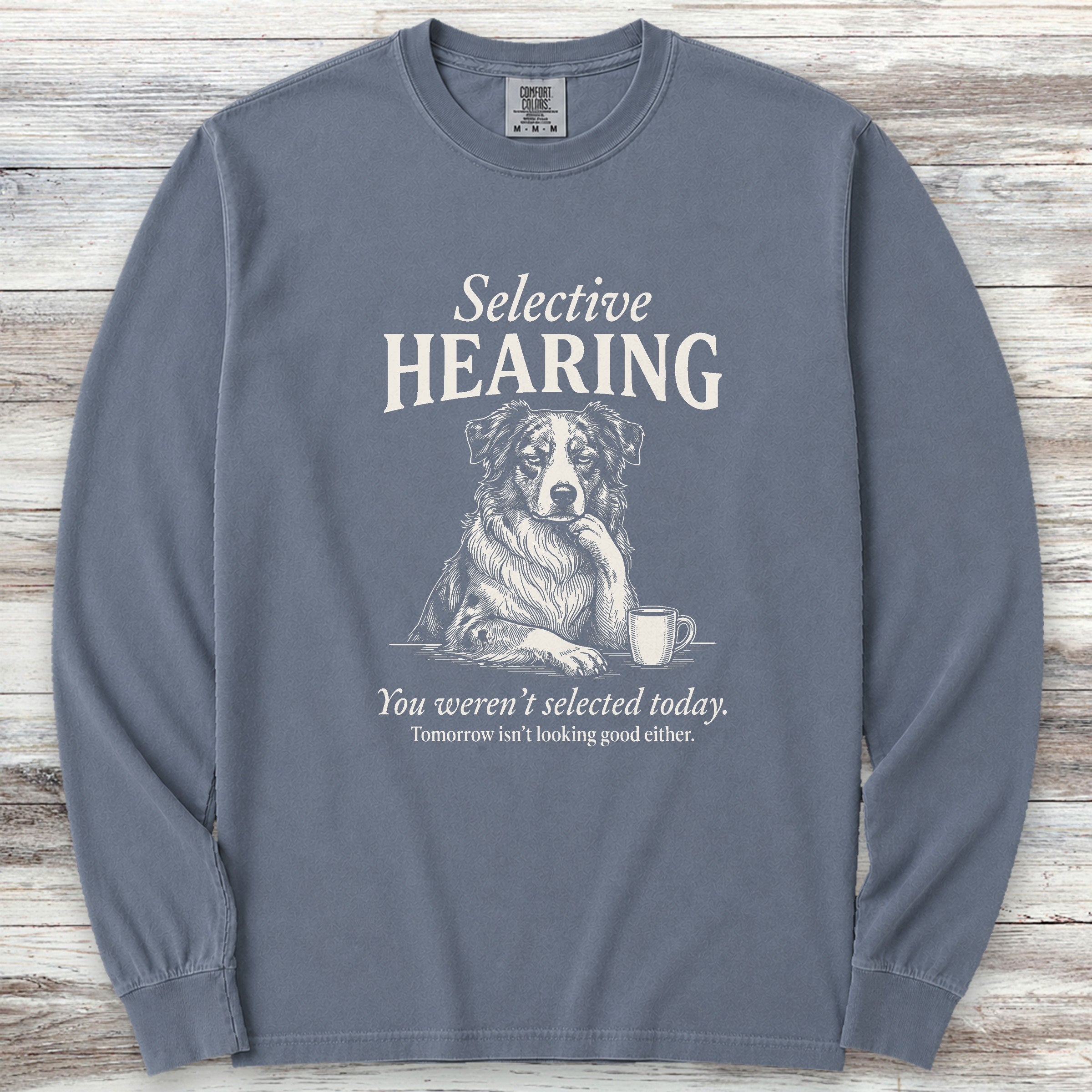 Australian Shepherd Selective Hearing Long Sleeve Tee - Blue Jean