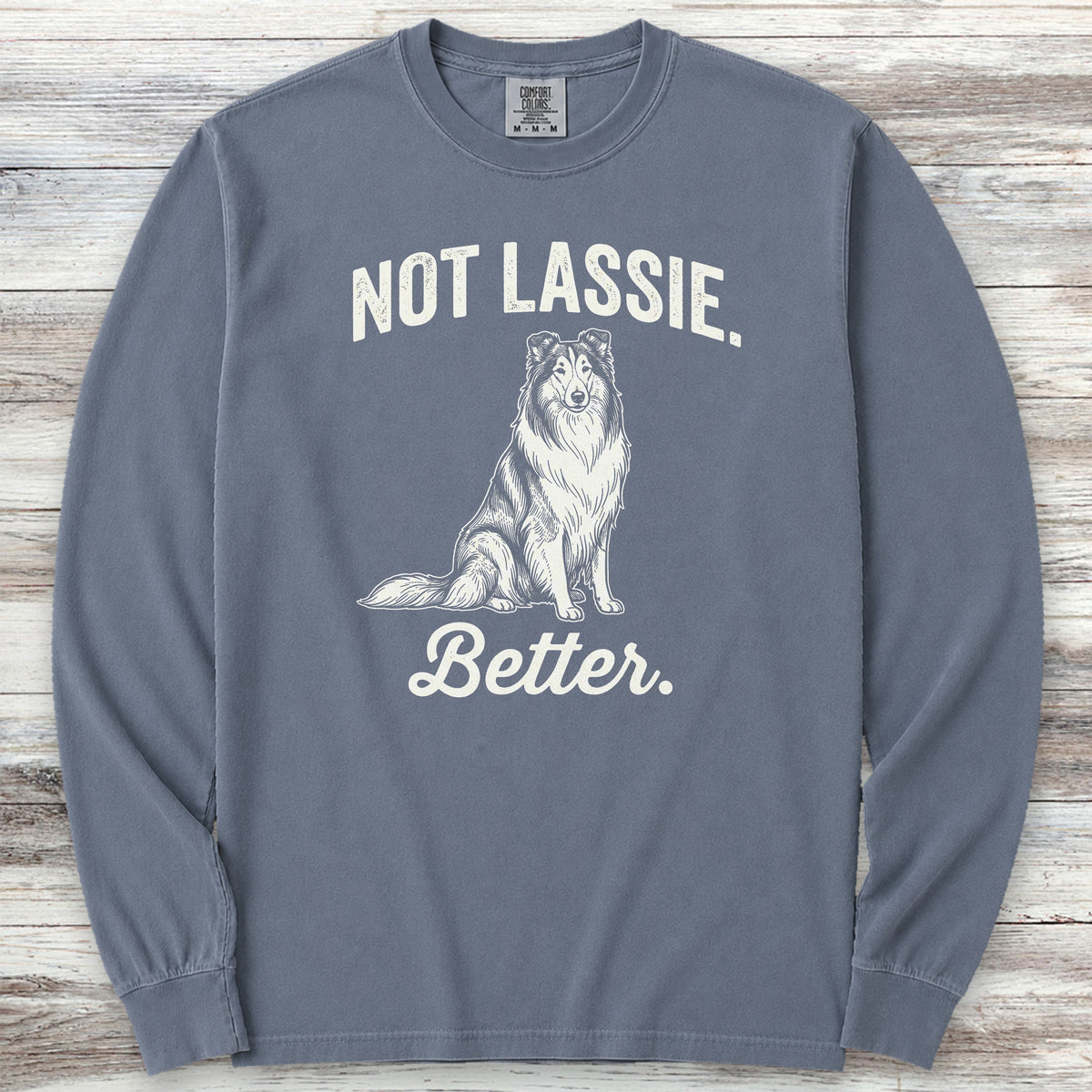 Rough Collie Not Lassie Long Sleeve Tee - Blue Jean