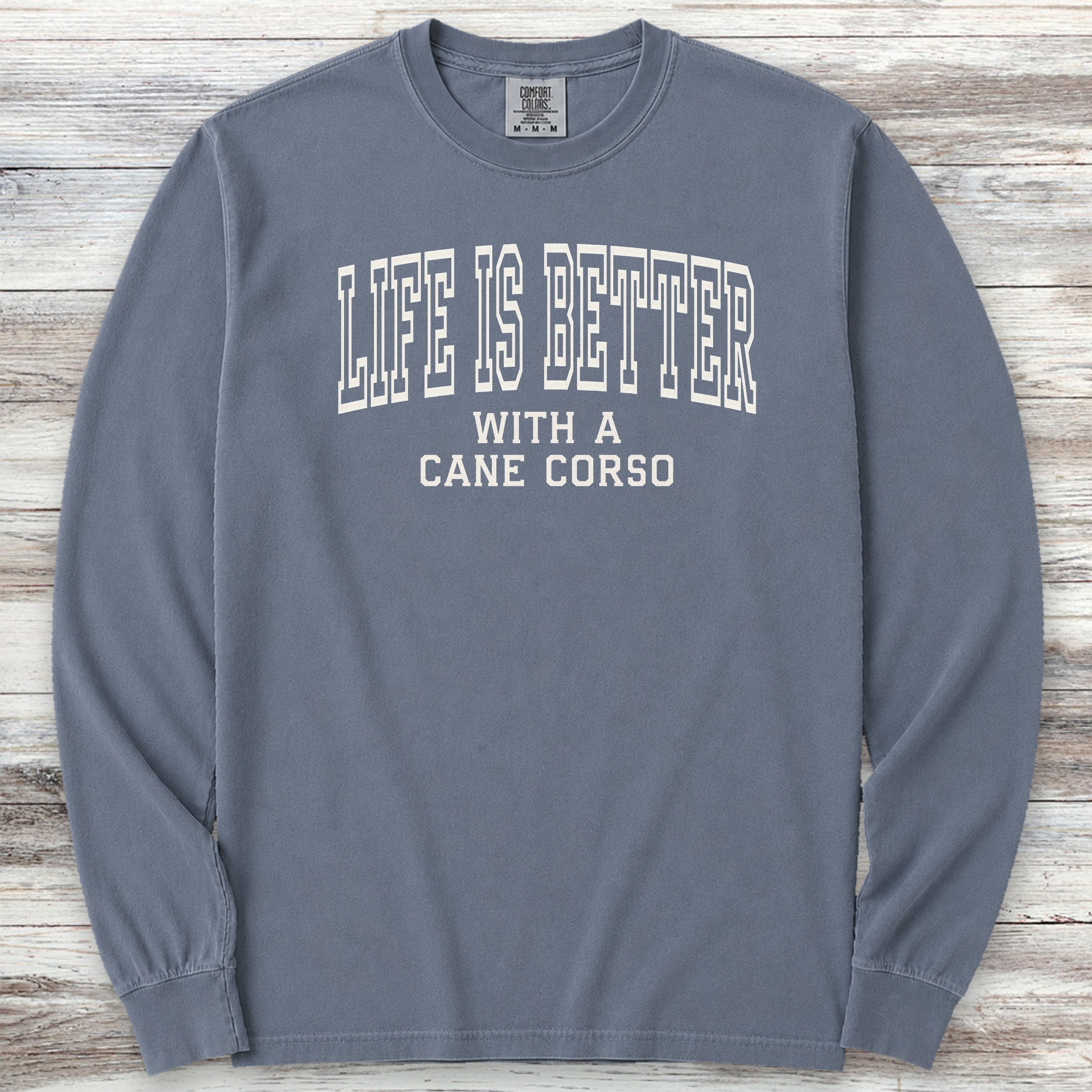 Cane Corso Better Long Sleeve Tee - Blue Jean