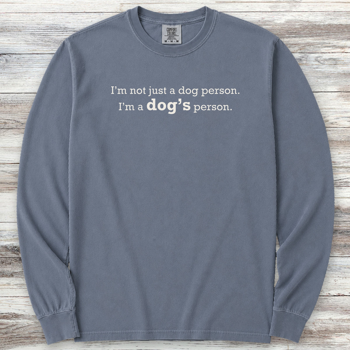 Dog's Person Long Sleeve Tee - Blue Jean