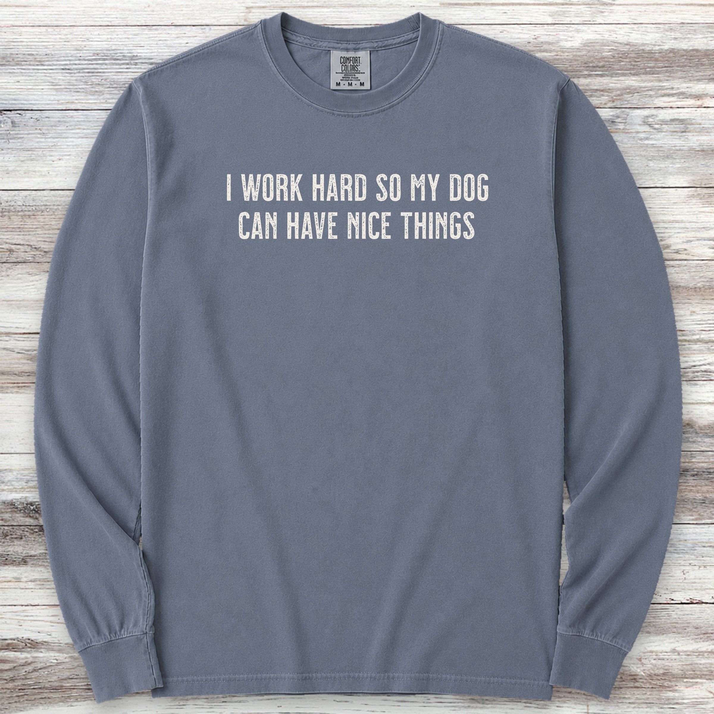 I Work Hard Long Sleeve Tee - Blue Jean
