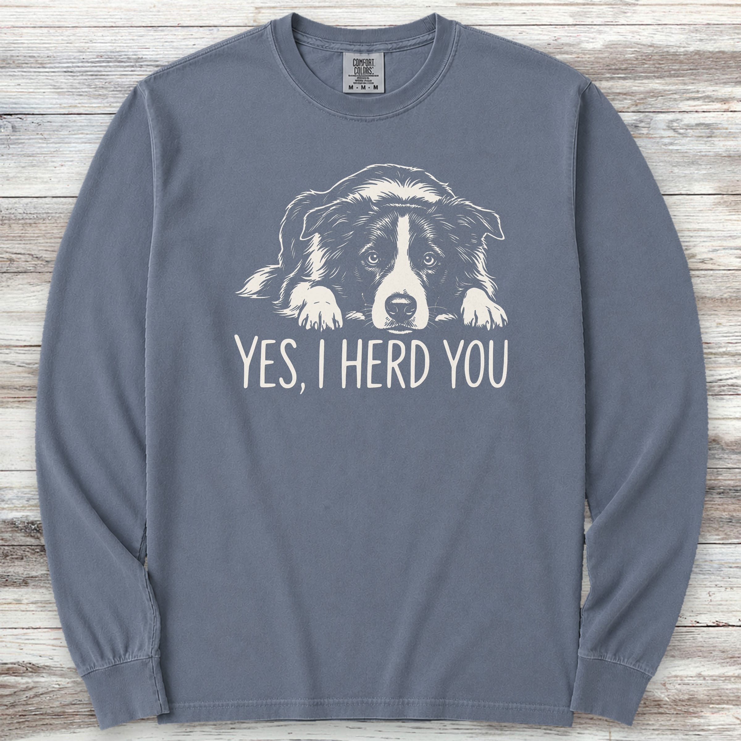 Border Collie Herd You Long Sleeve Tee - Blue Jean