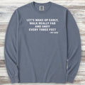 Sniff Every Three Feet Long Sleeve Tee - Blue Jean