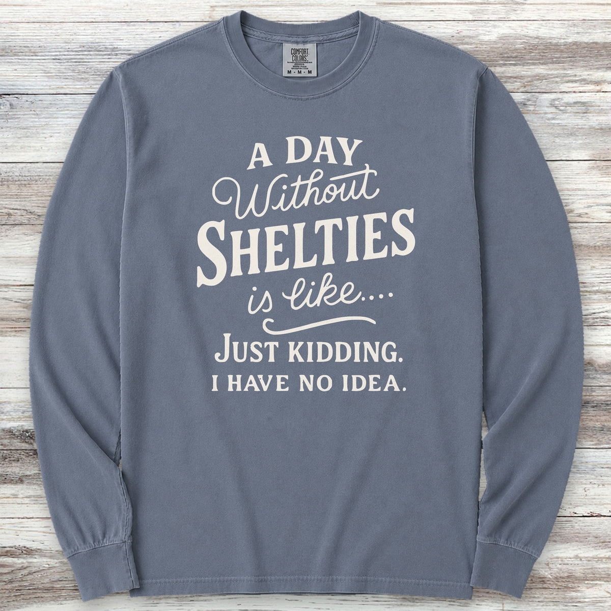 Shetland Sheepdog Days Long Sleeve Tee - Blue Jean