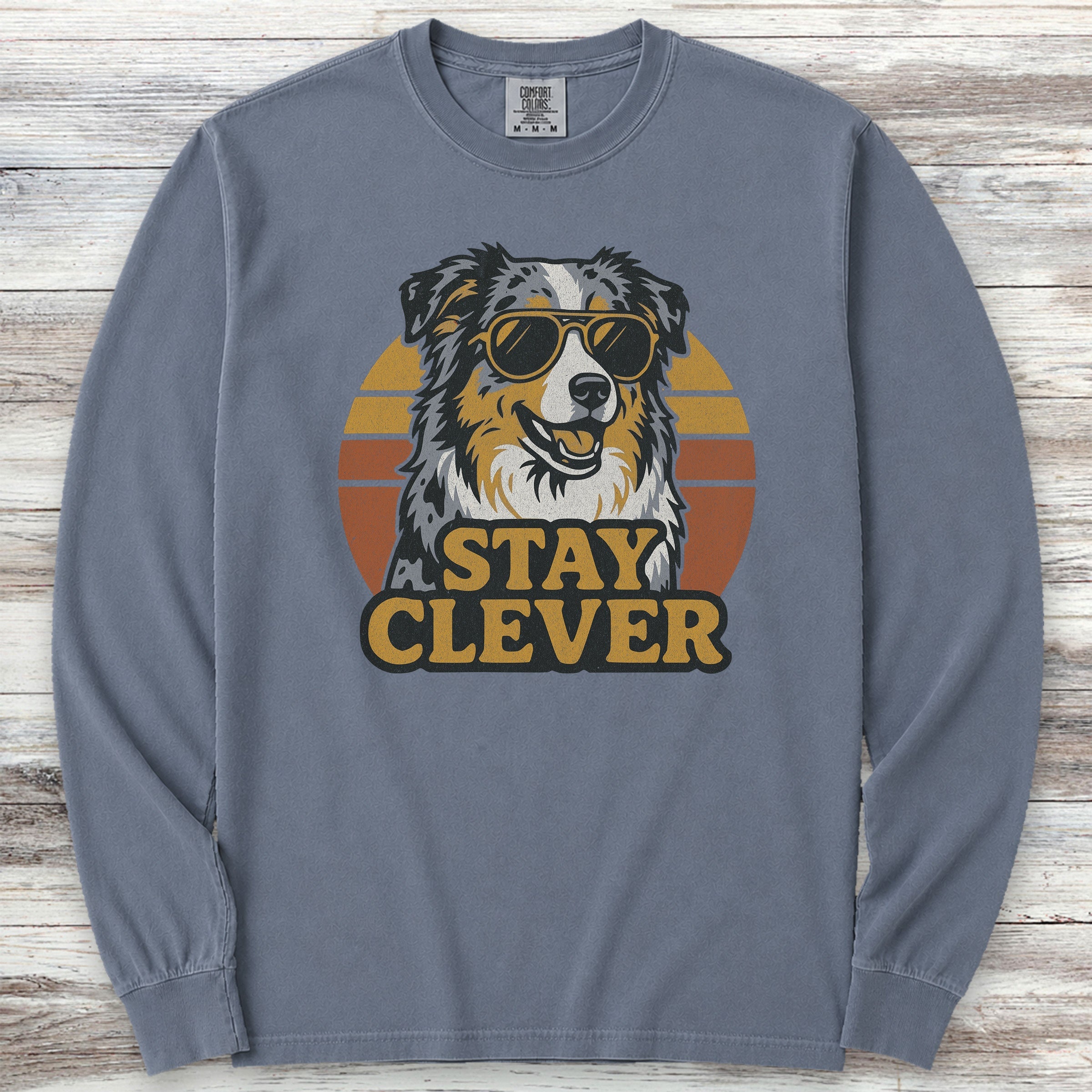 Australian Shepherd Stay Clever Long Sleeve Tee - Blue Jean