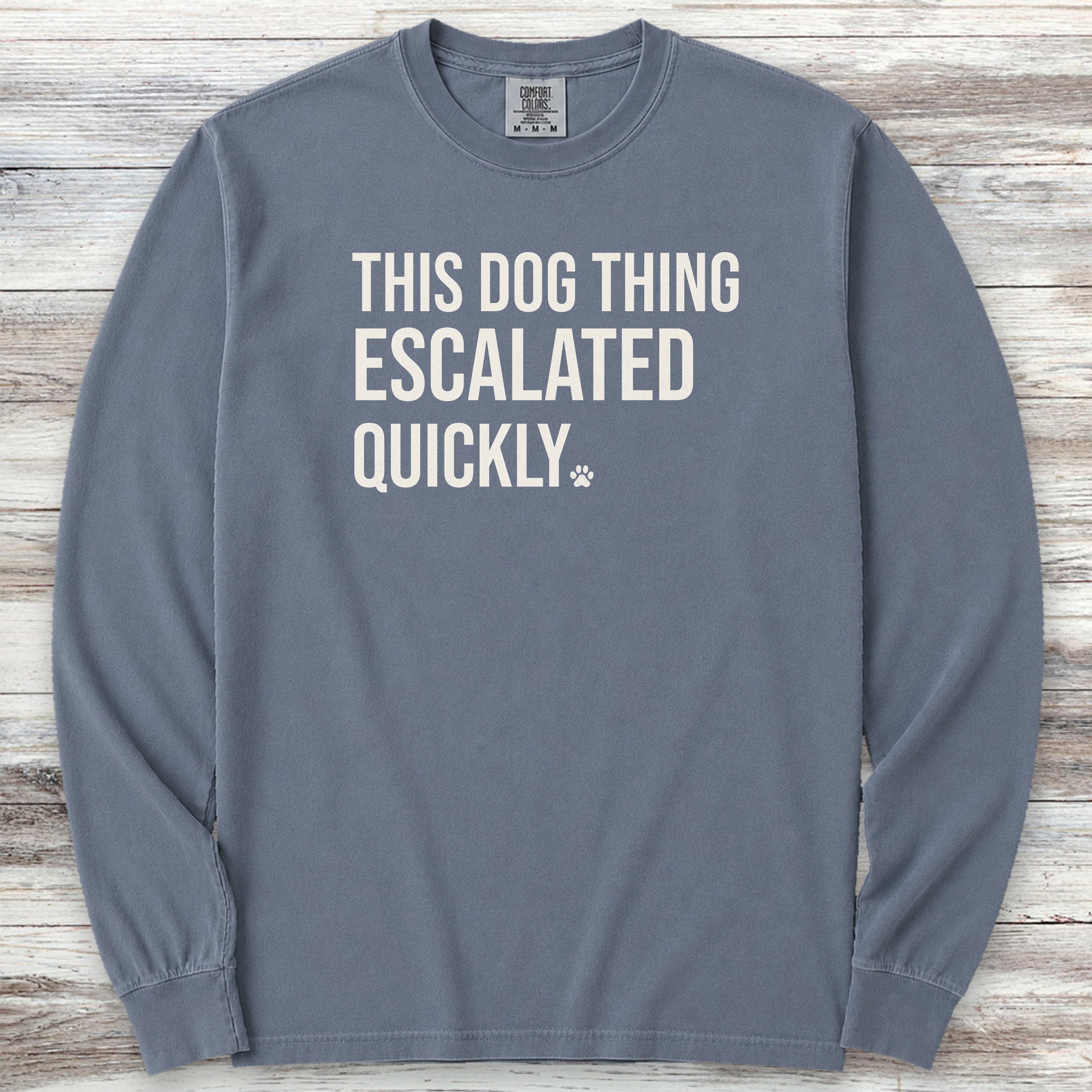This Escalated Quickly Long Sleeve Tee - Blue Jean