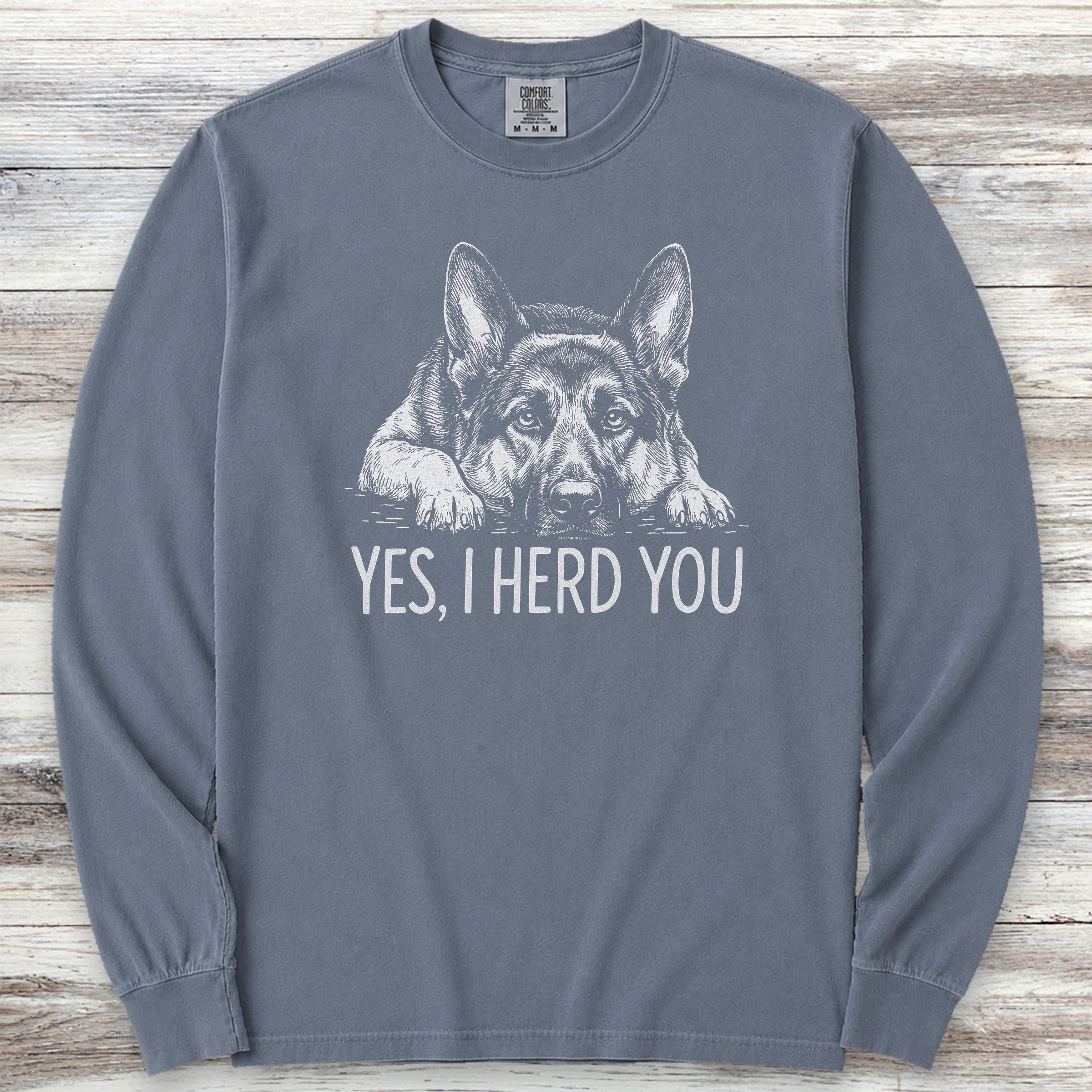German Shepherd Herd You Long Sleeve Tee - Blue Jean