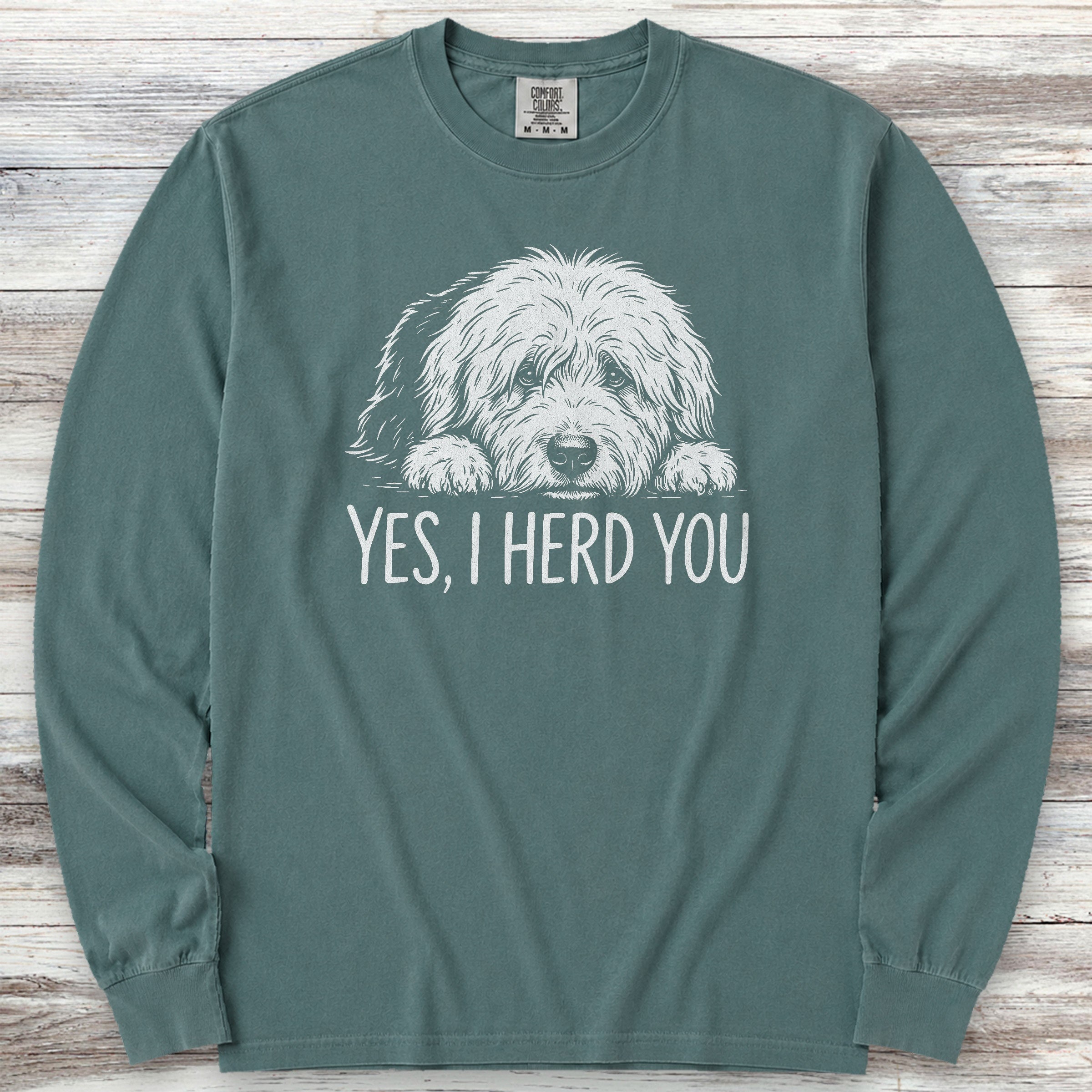 Old English Sheepdog Herd You Long Sleeve Tee - Blue Spruce