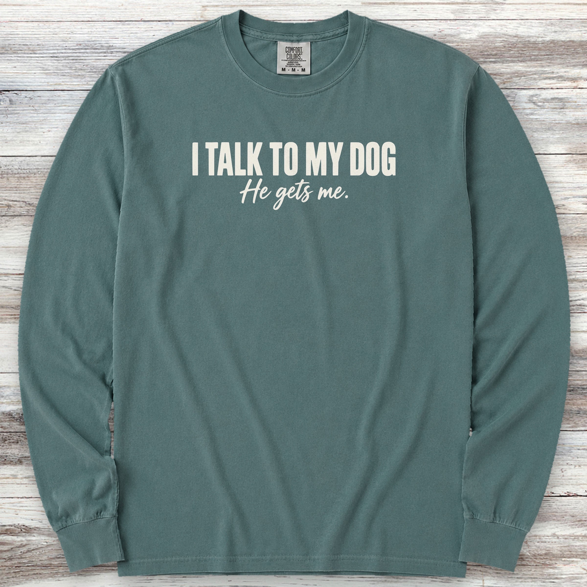 He Gets Me Long Sleeve Tee - Blue Spruce