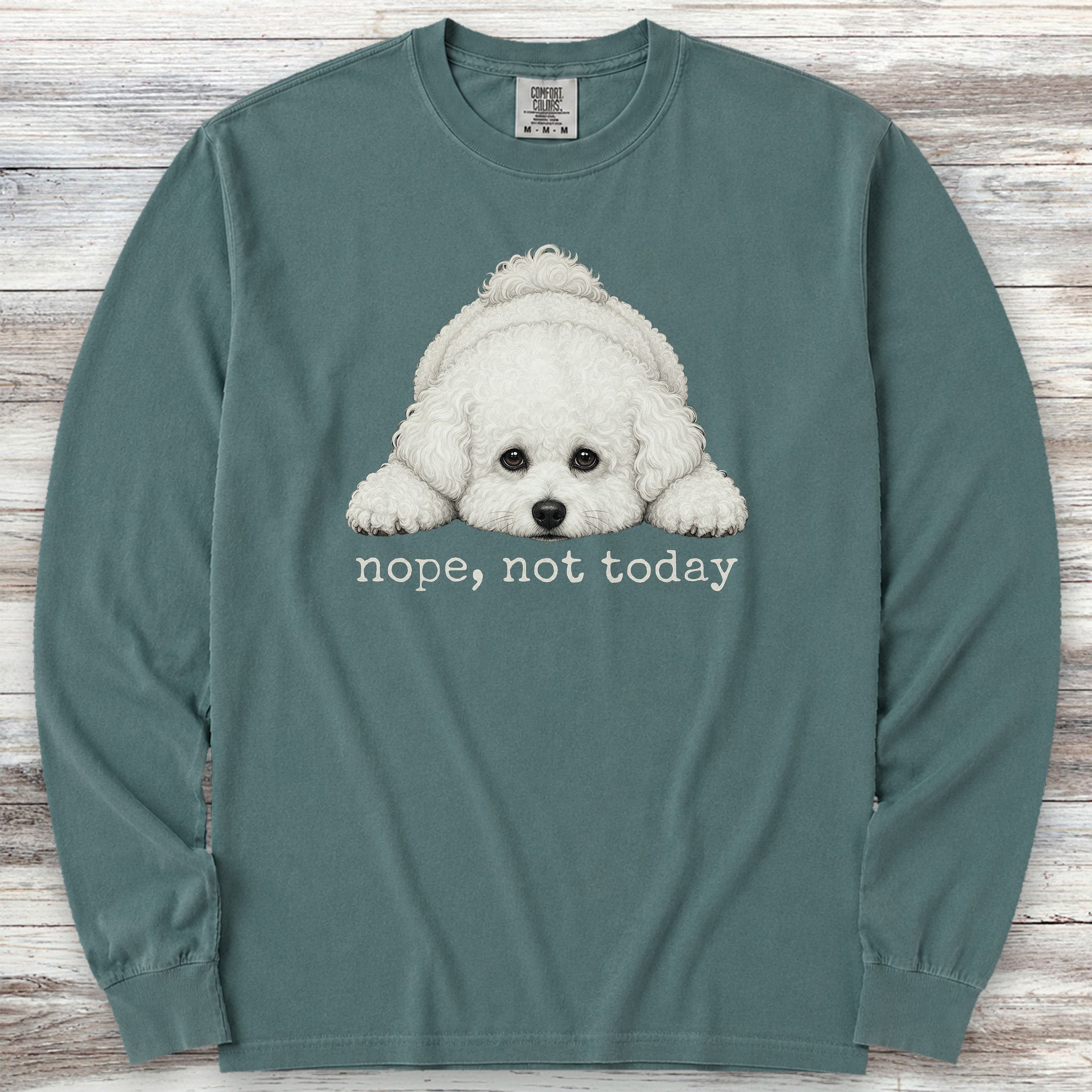 Bichon Frise Nope Long Sleeve Tee - Blue Spruce