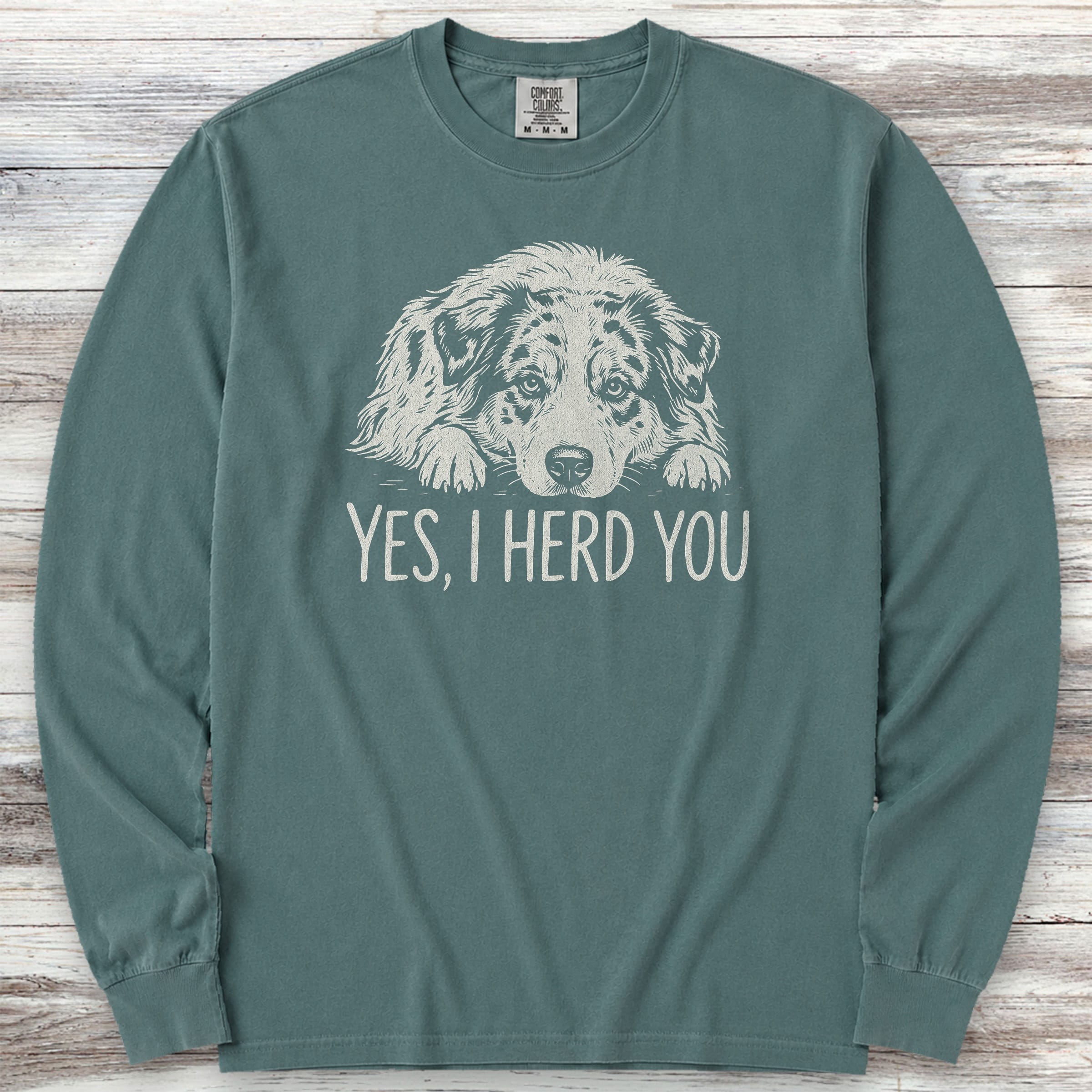 Australian Shepherd Herd You Long Sleeve Tee - Blue Spruce