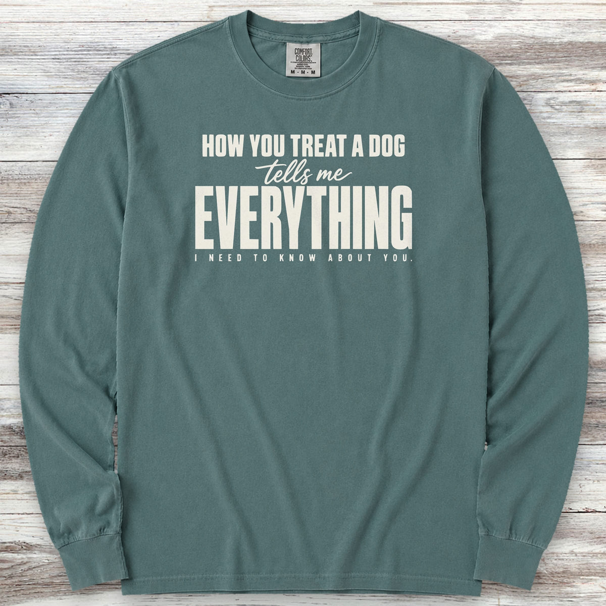 Everything Long Sleeve Tee - Blue Spruce